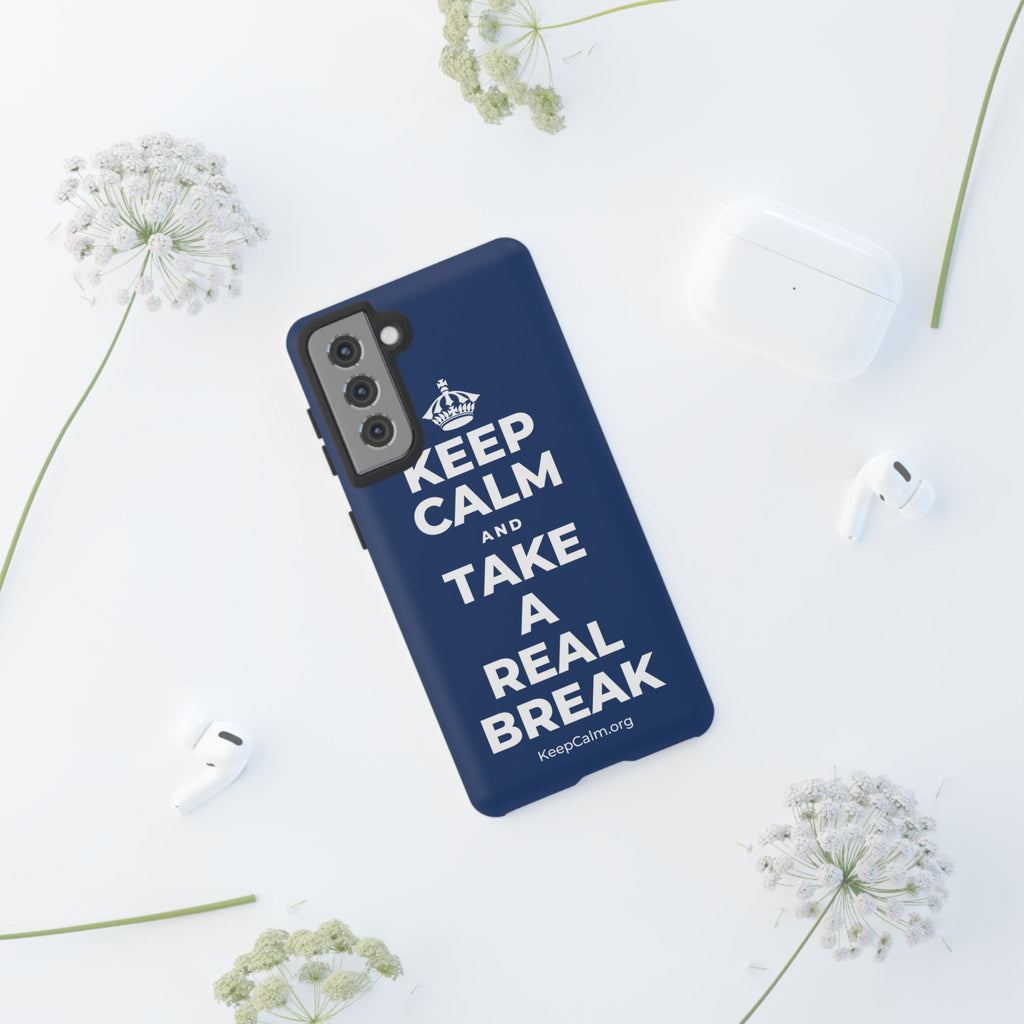 KEEP CALM AND TAKE A REAL BREAK Phone Case