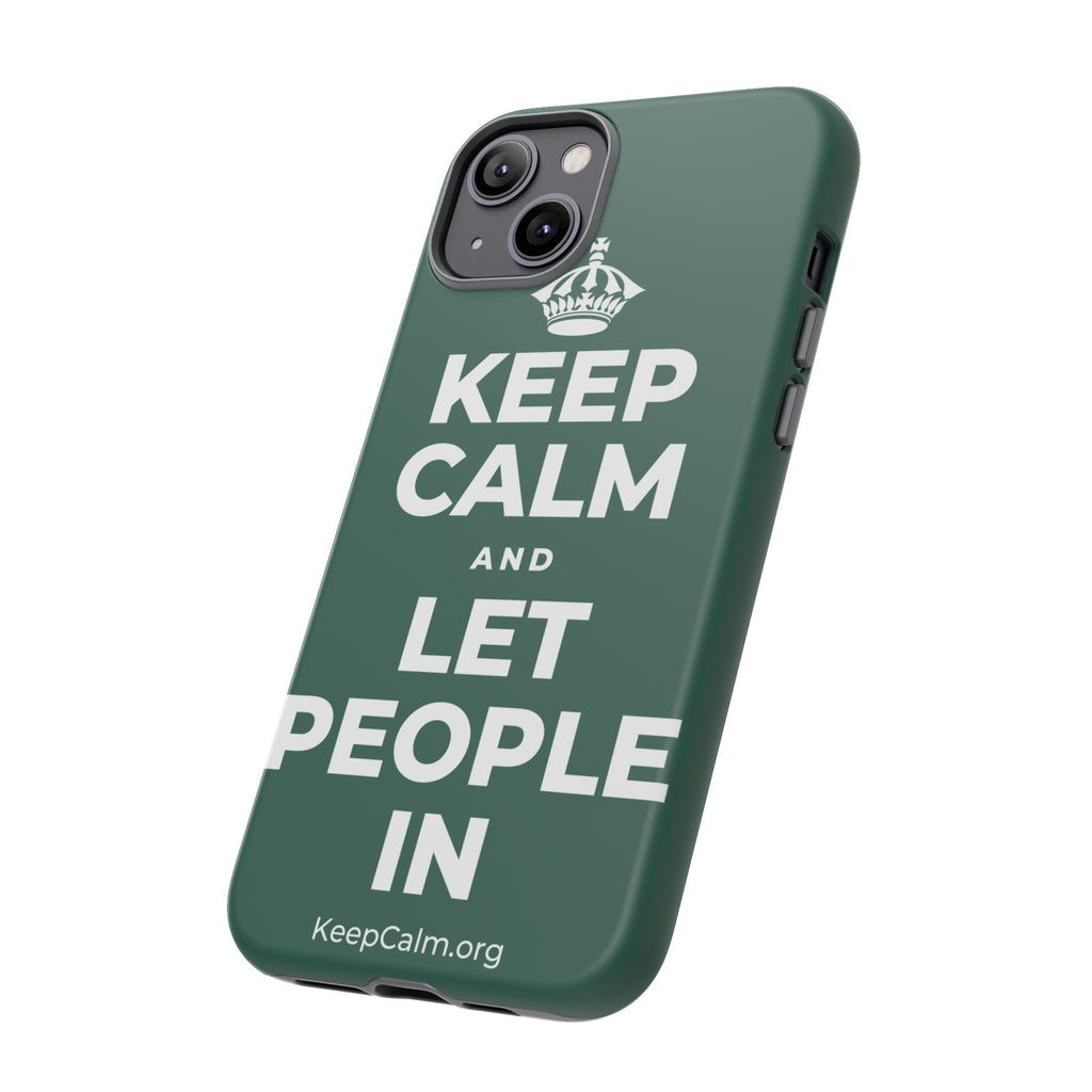 KEEP CALM AND LET PEOPLE IN Phone Case