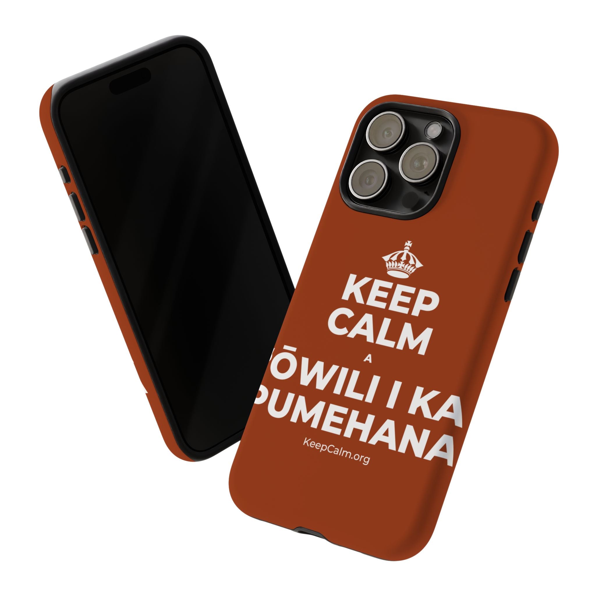 KEEP CALM A ʻŌWILI I KA PUMEHANA Phone Case