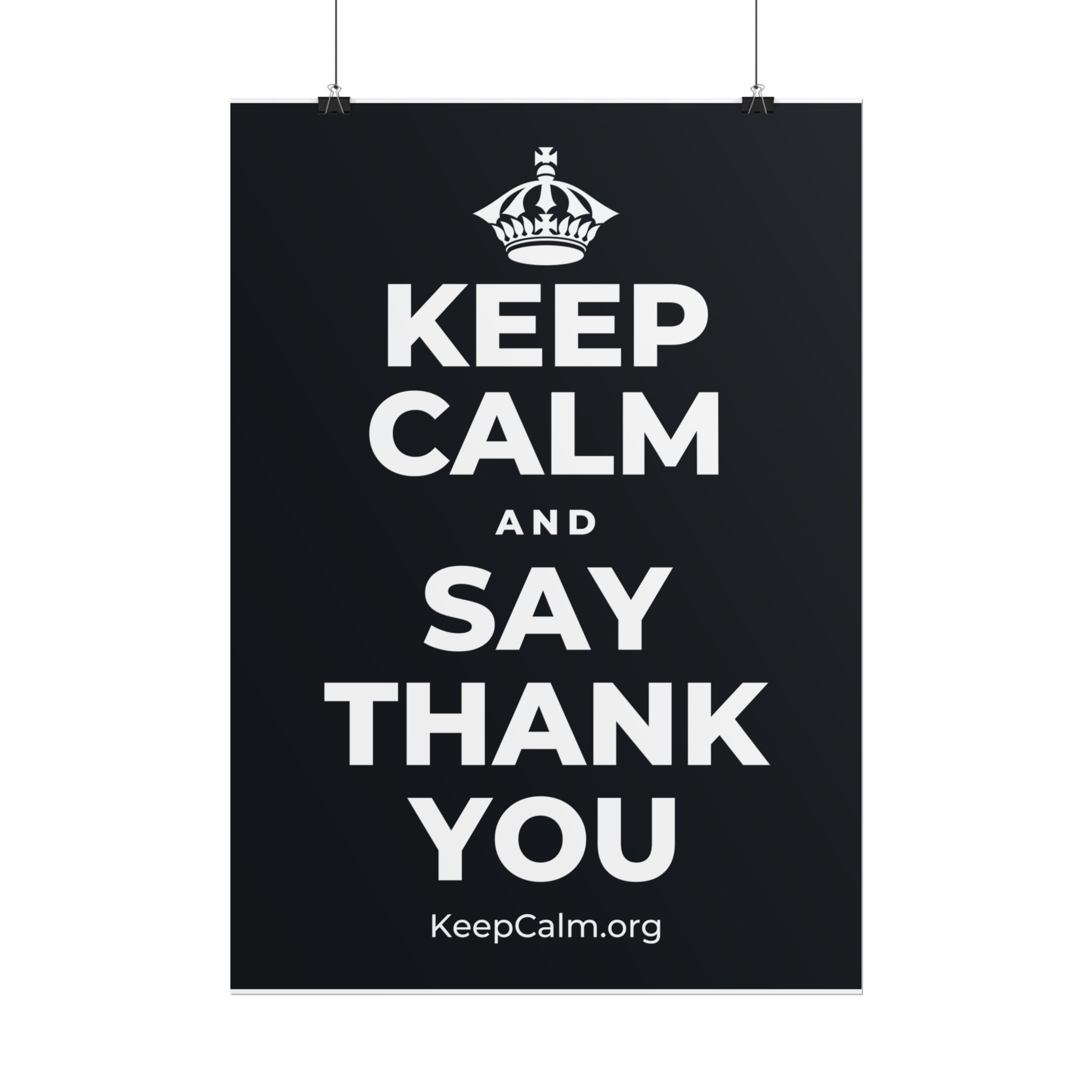 KEEP CALM AND SAY THANK YOU Poster (Dark)