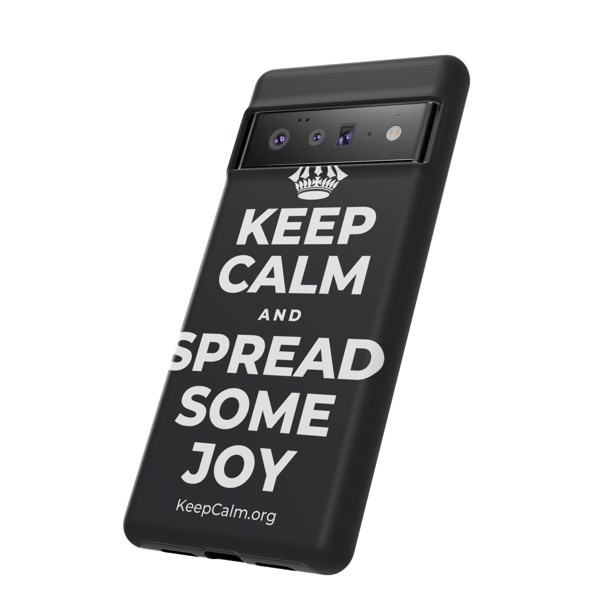 KEEP CALM AND SPREAD SOME JOY Phone Case (Dark)