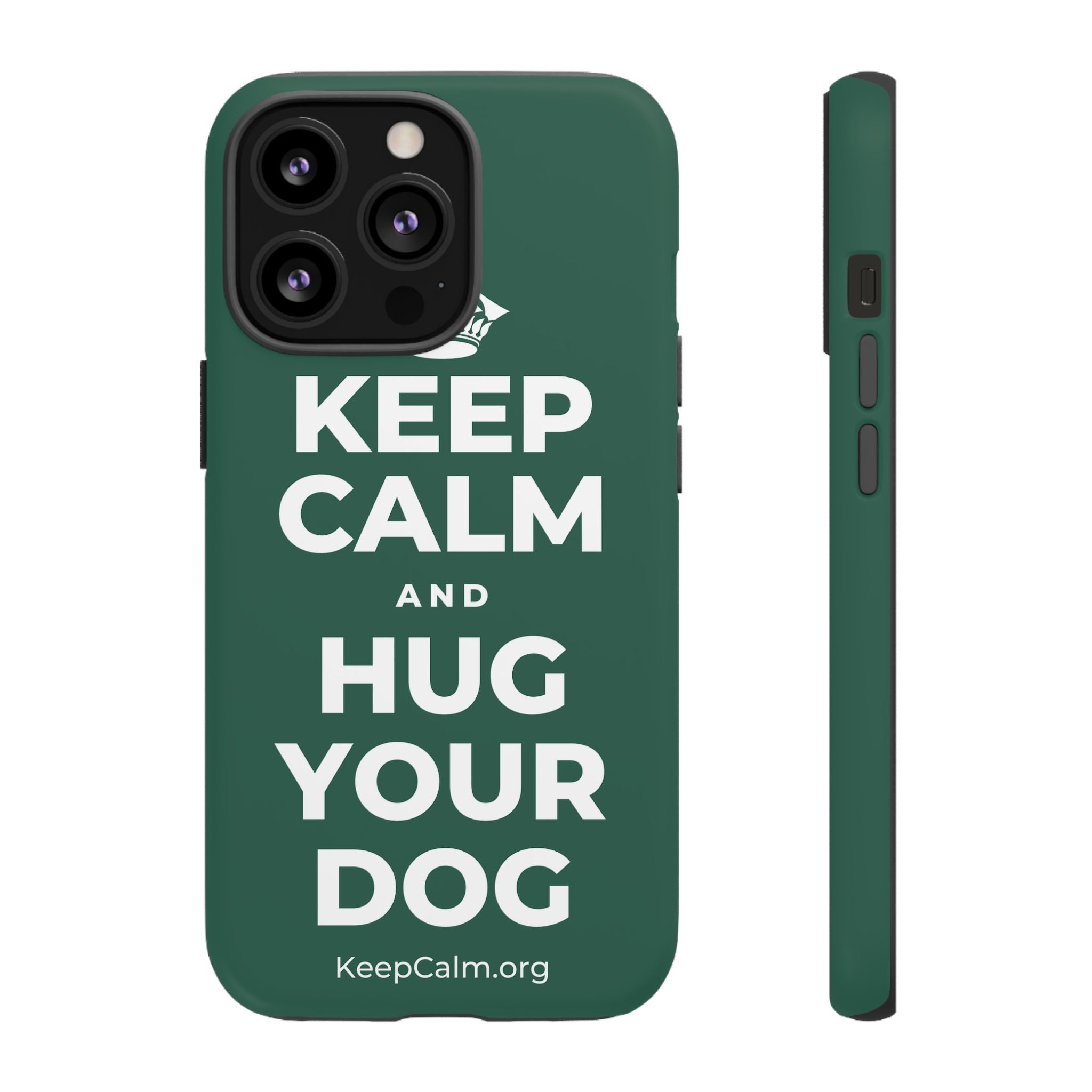 KEEP CALM AND HUG YOUR DOG Phone Case