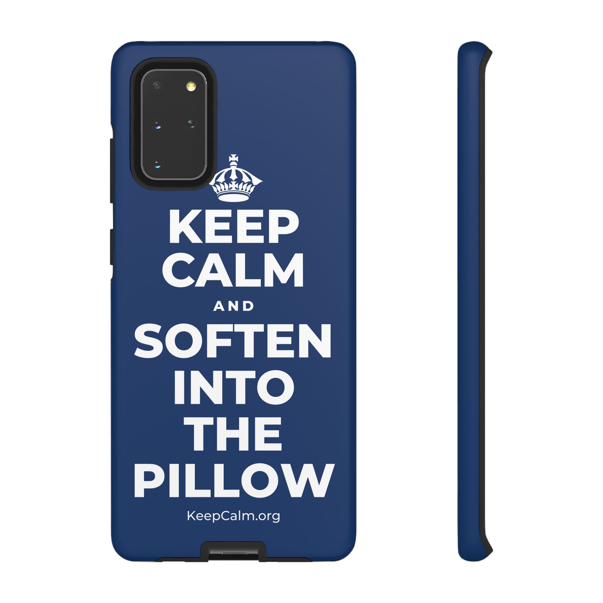 KEEP CALM AND SOFTEN INTO THE PILLOW Phone Case