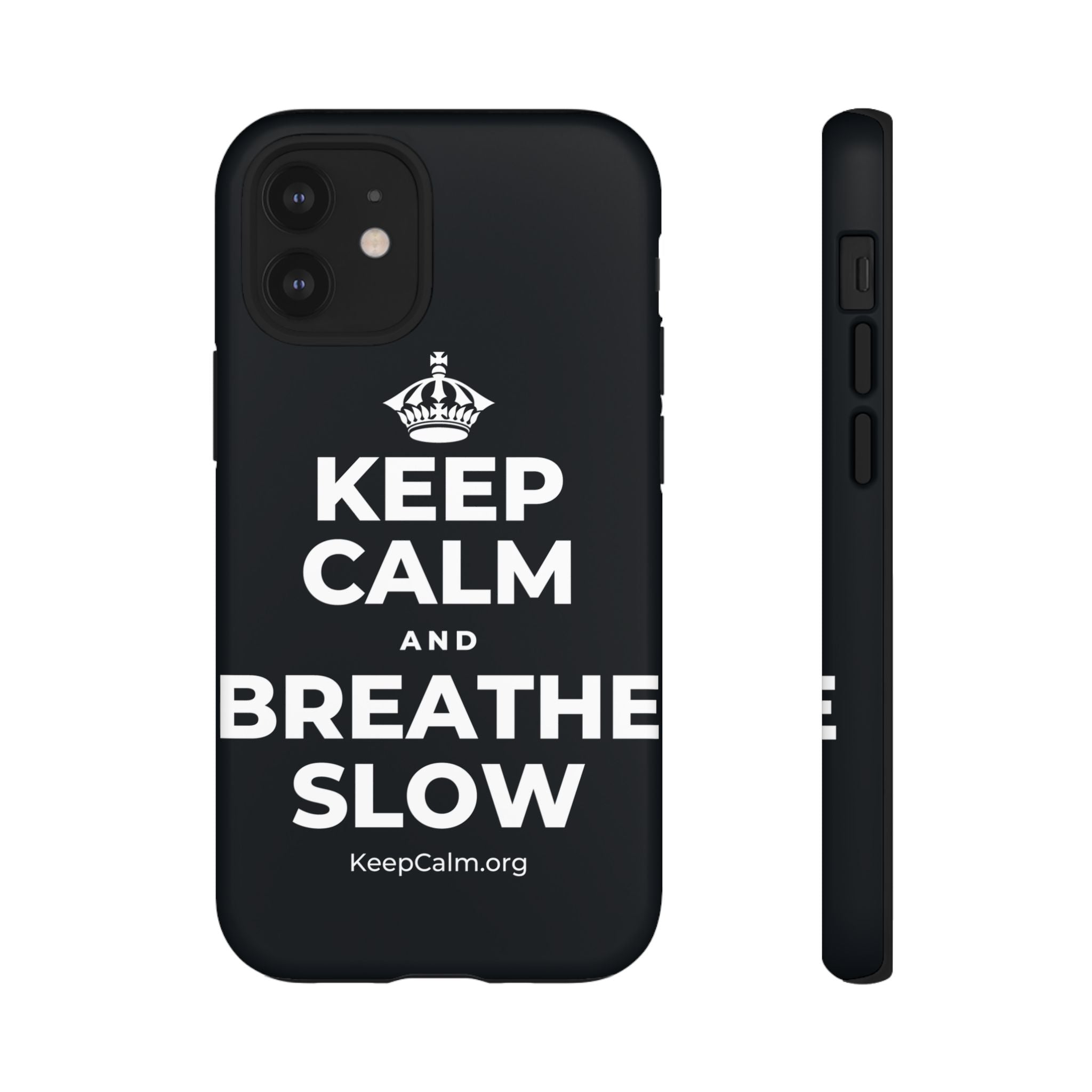 KEEP CALM AND BREATHE SLOW Phone Case (Dark)