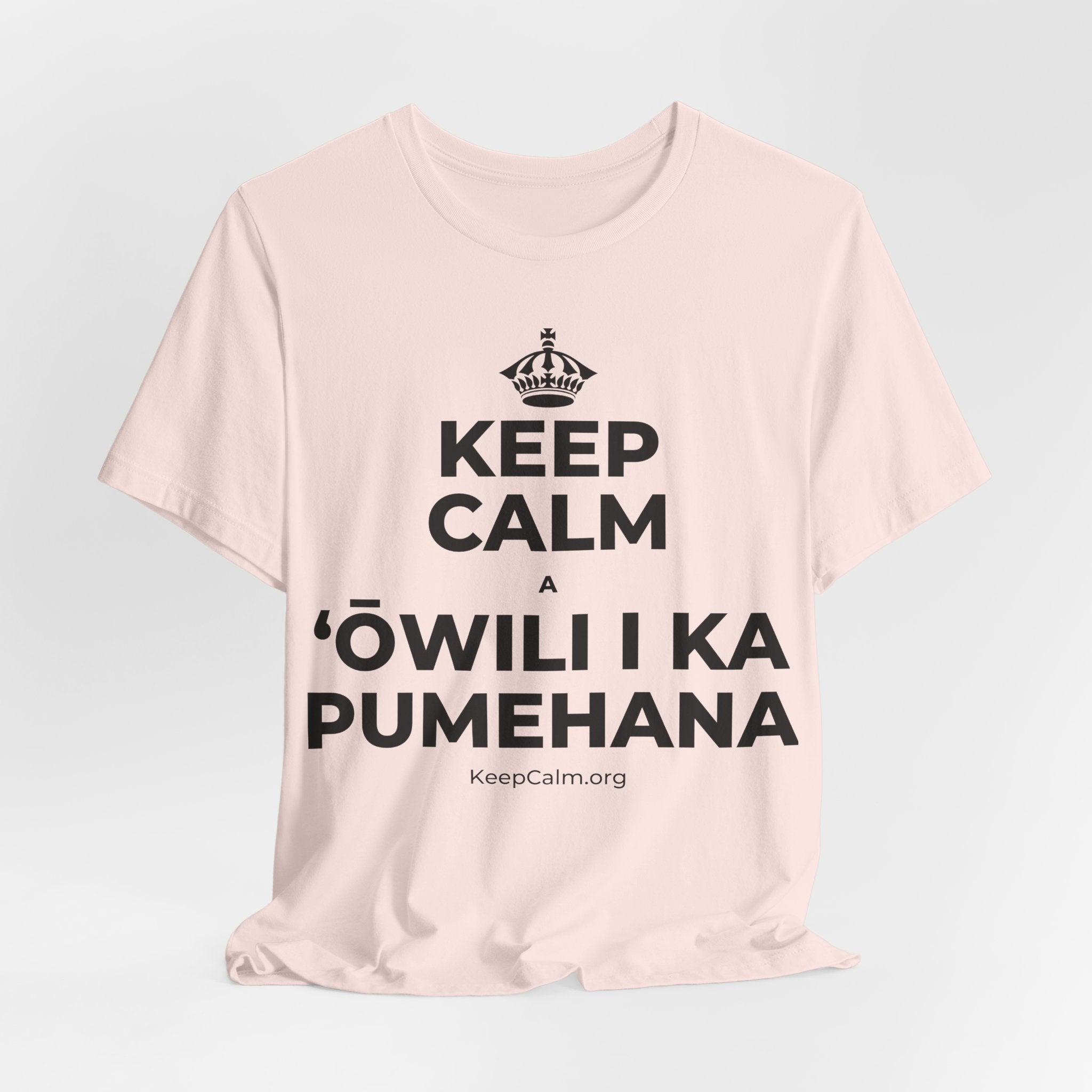 KEEP CALM A ʻŌWILI I KA PUMEHANA T-Shirt (Soft Cream–Heather Mauve)