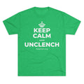 KEEP CALM AND UNCLENCH Tri-Blend Tee