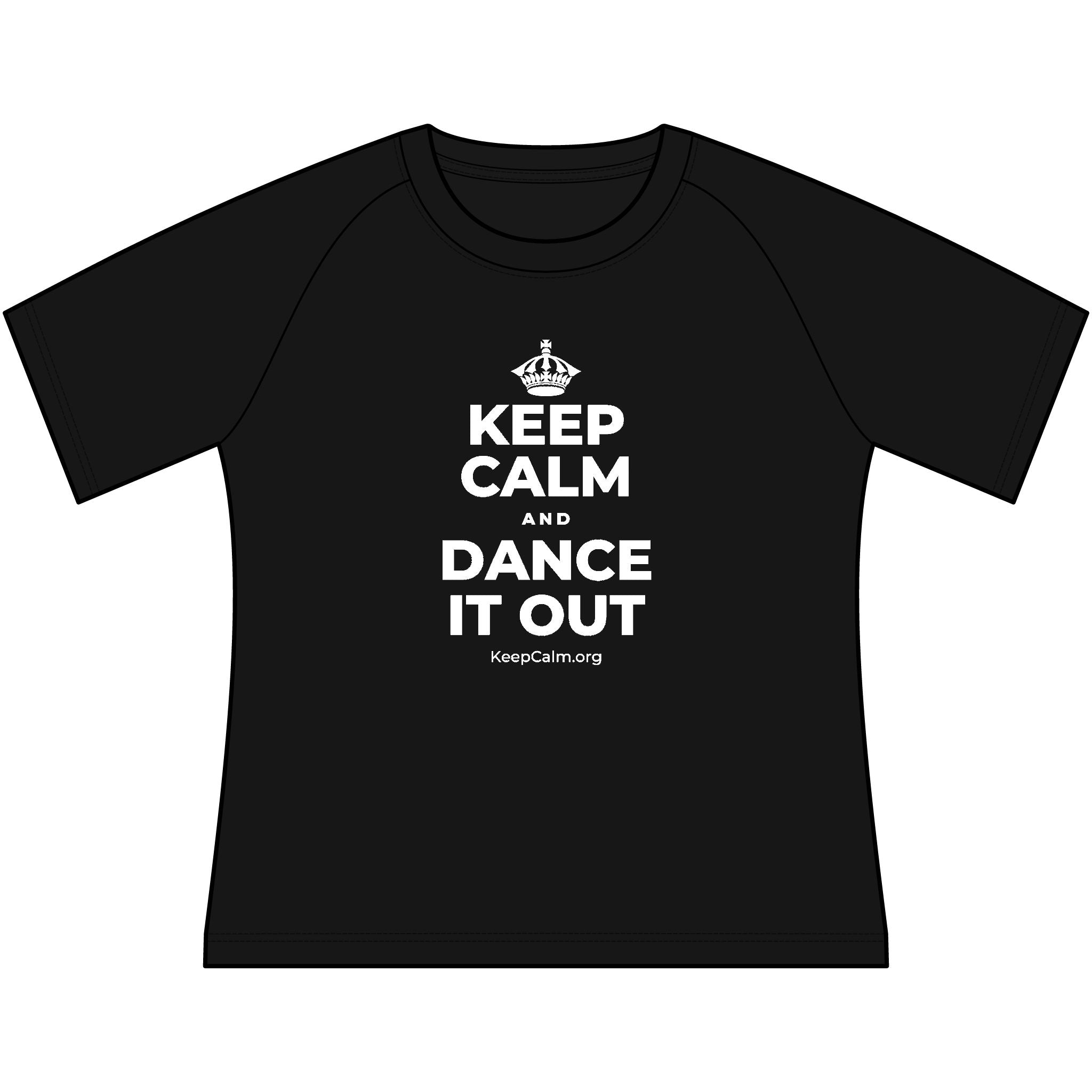 KEEP CALM AND DANCE IT OUT Women's Raglan Tee