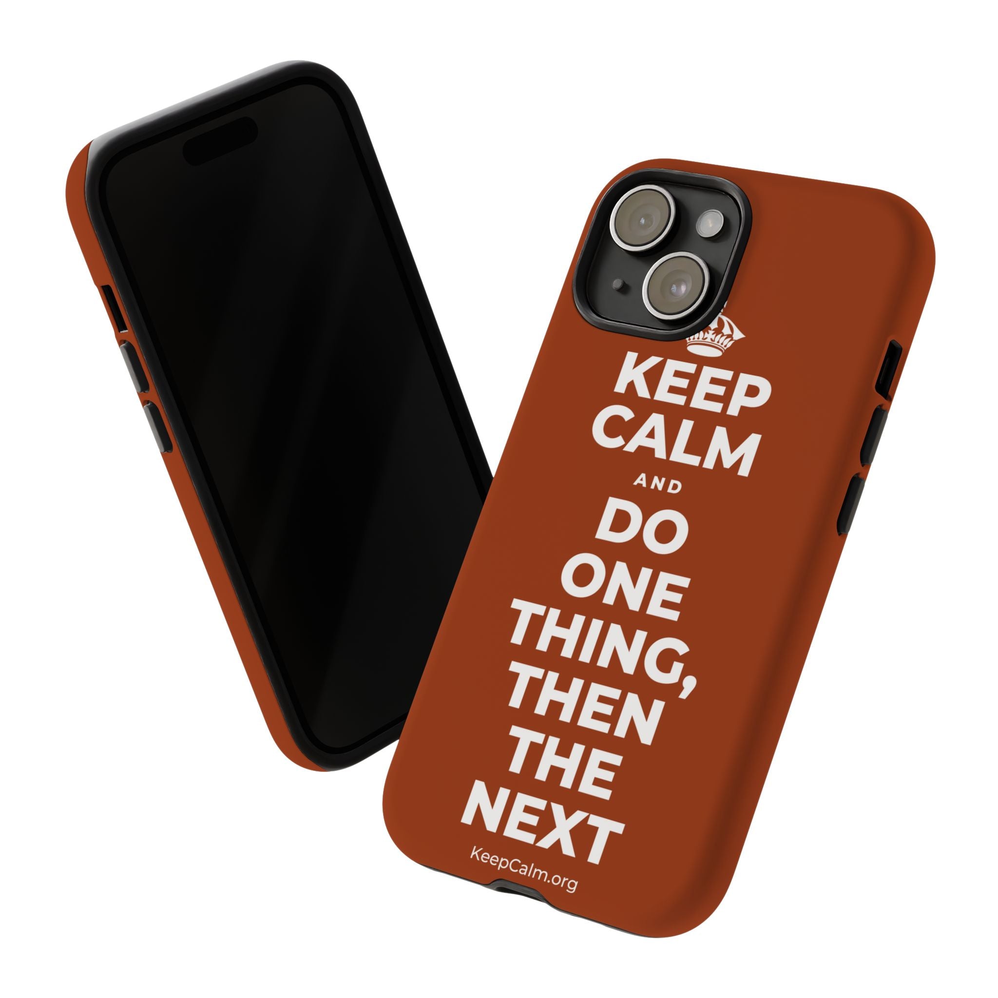 KEEP CALM AND DO ONE THING, THEN THE NEXT Phone Case