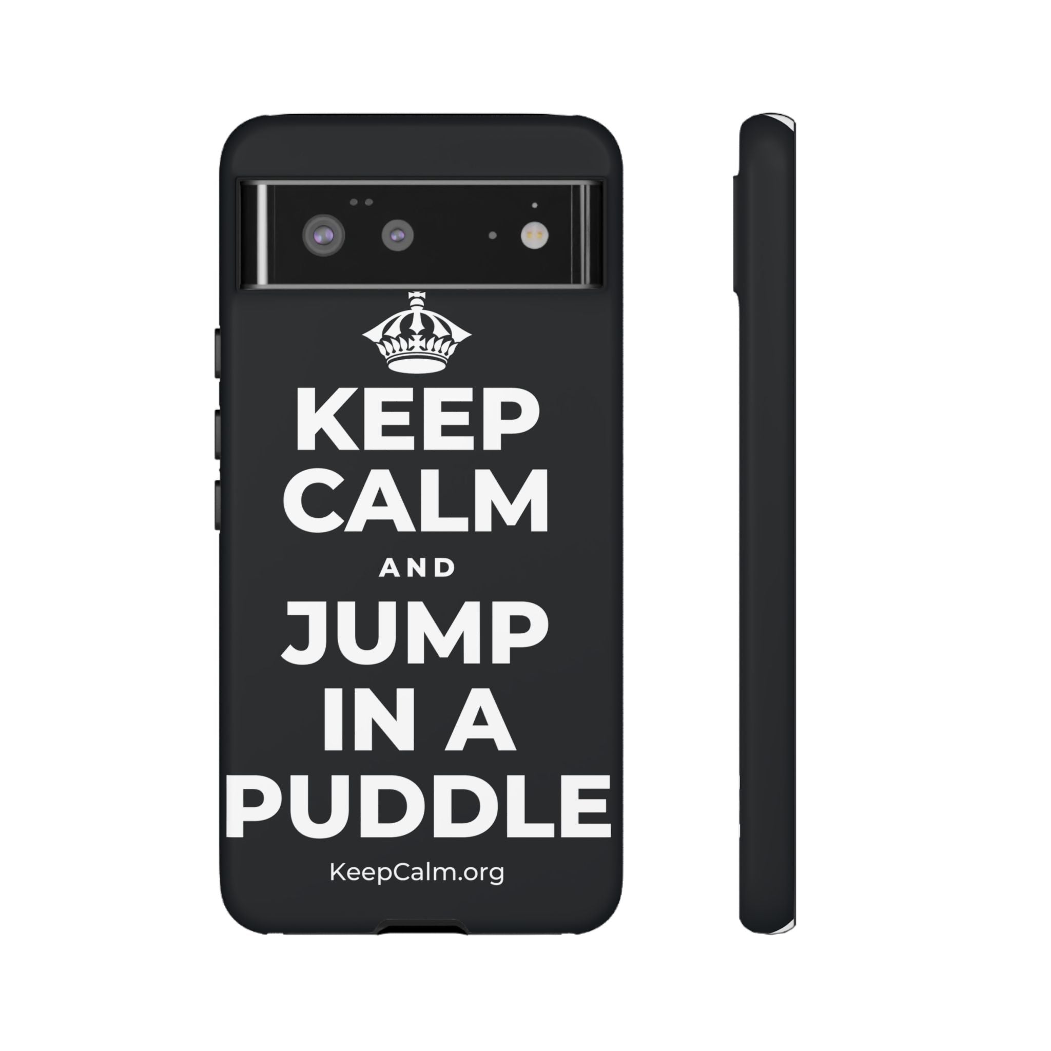 KEEP CALM AND JUMP IN A PUDDLE Phone Case (Dark)