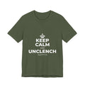 KEEP CALM AND UNCLENCH T-Shirt (Military Green–Autumn)