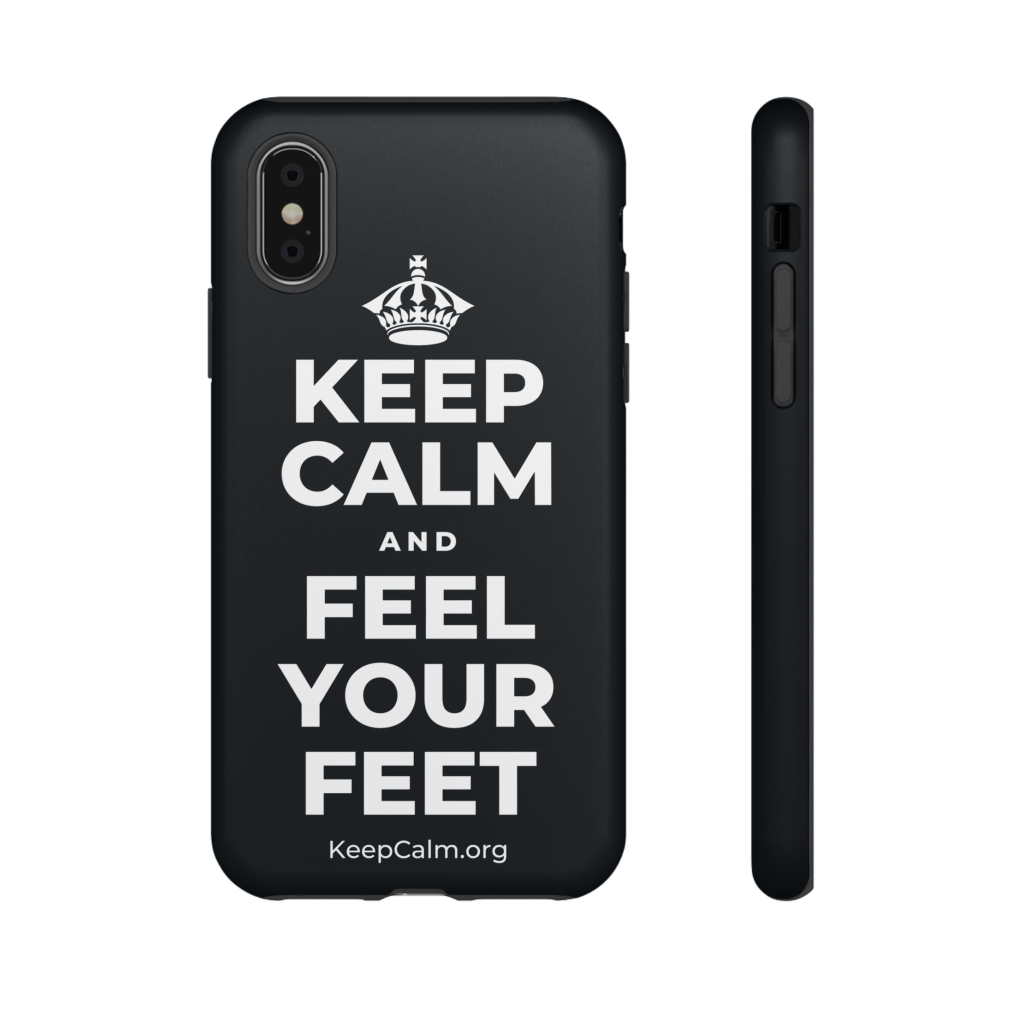 KEEP CALM AND FEEL YOUR FEET Phone Case (Dark)
