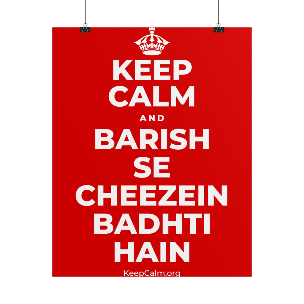 KEEP CALM AND BARISH SE CHEEZEIN BADHTI HAIN Poster