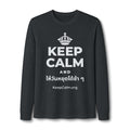 KEEP CALM AND ให้วันหยุดได้ช้า ๆ Long Sleeve Tee