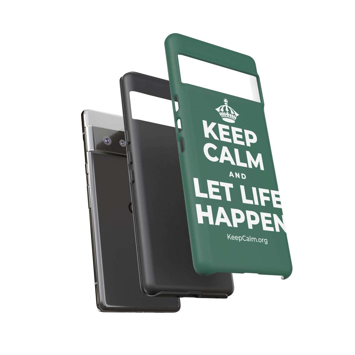 KEEP CALM AND LET LIFE HAPPEN Phone Case