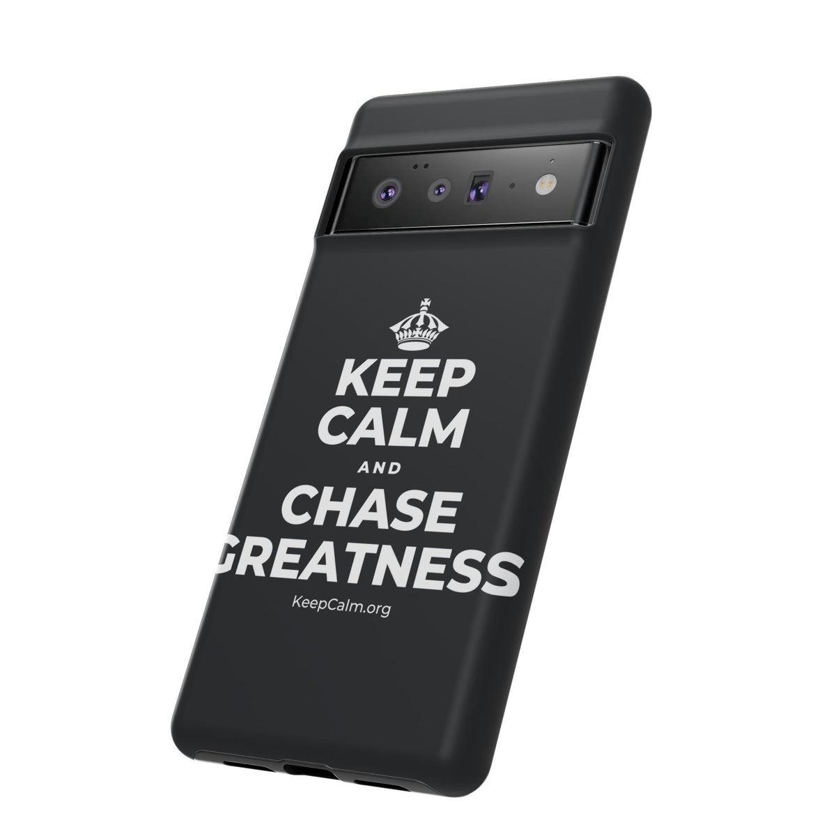 KEEP CALM AND CHASE GREATNESS Phone Case (Dark)