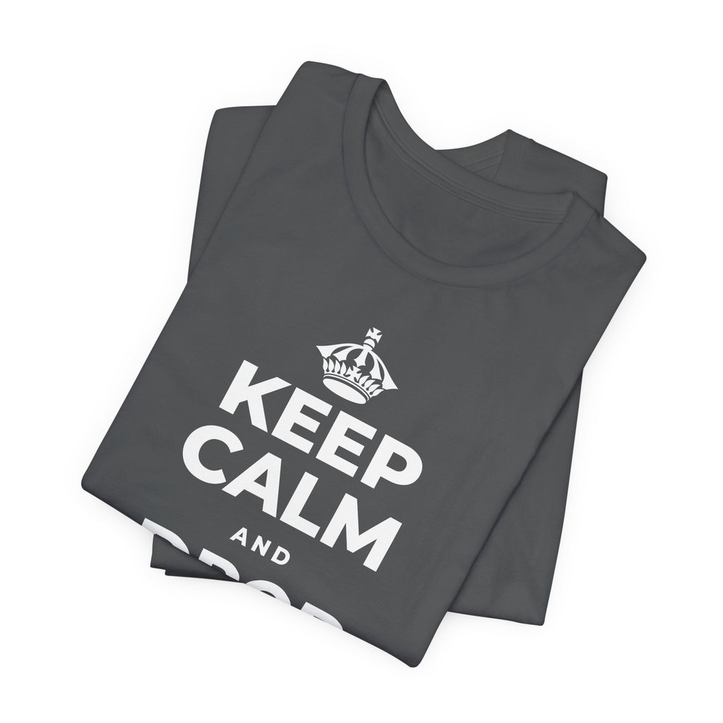 KEEP CALM AND DROP THE ROPE T-Shirt (White–Asphalt)