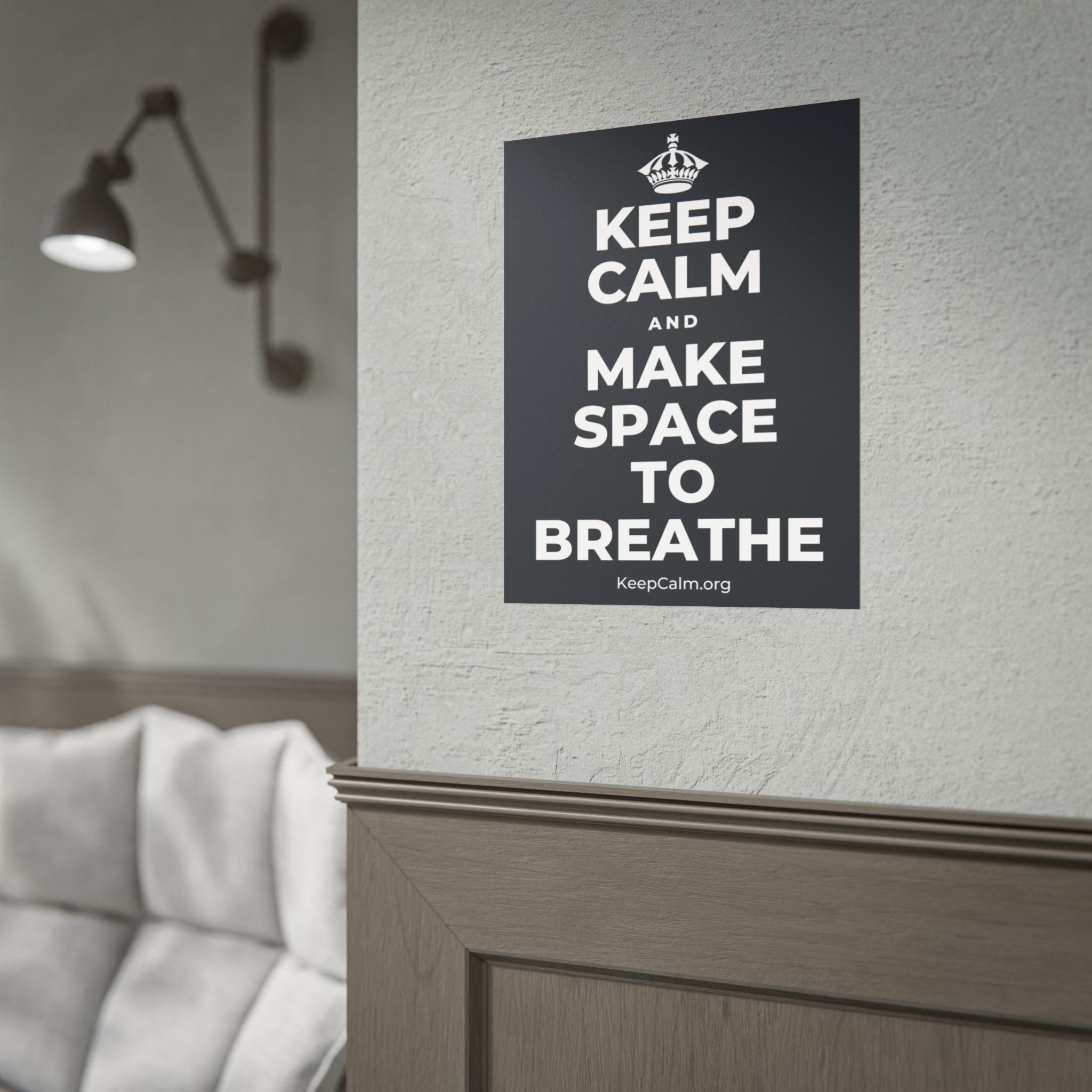 KEEP CALM AND MAKE SPACE TO BREATHE Poster (Dark)