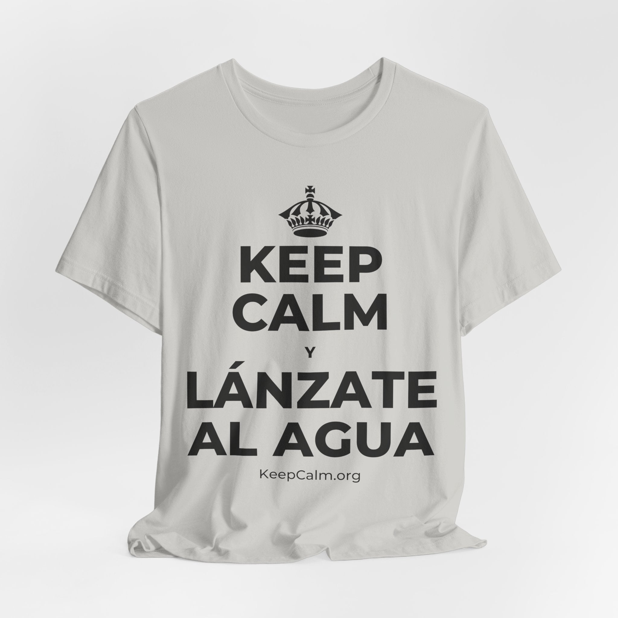KEEP CALM Y LÁNZATE AL AGUA T-Shirt (Baby Blue–Silver)