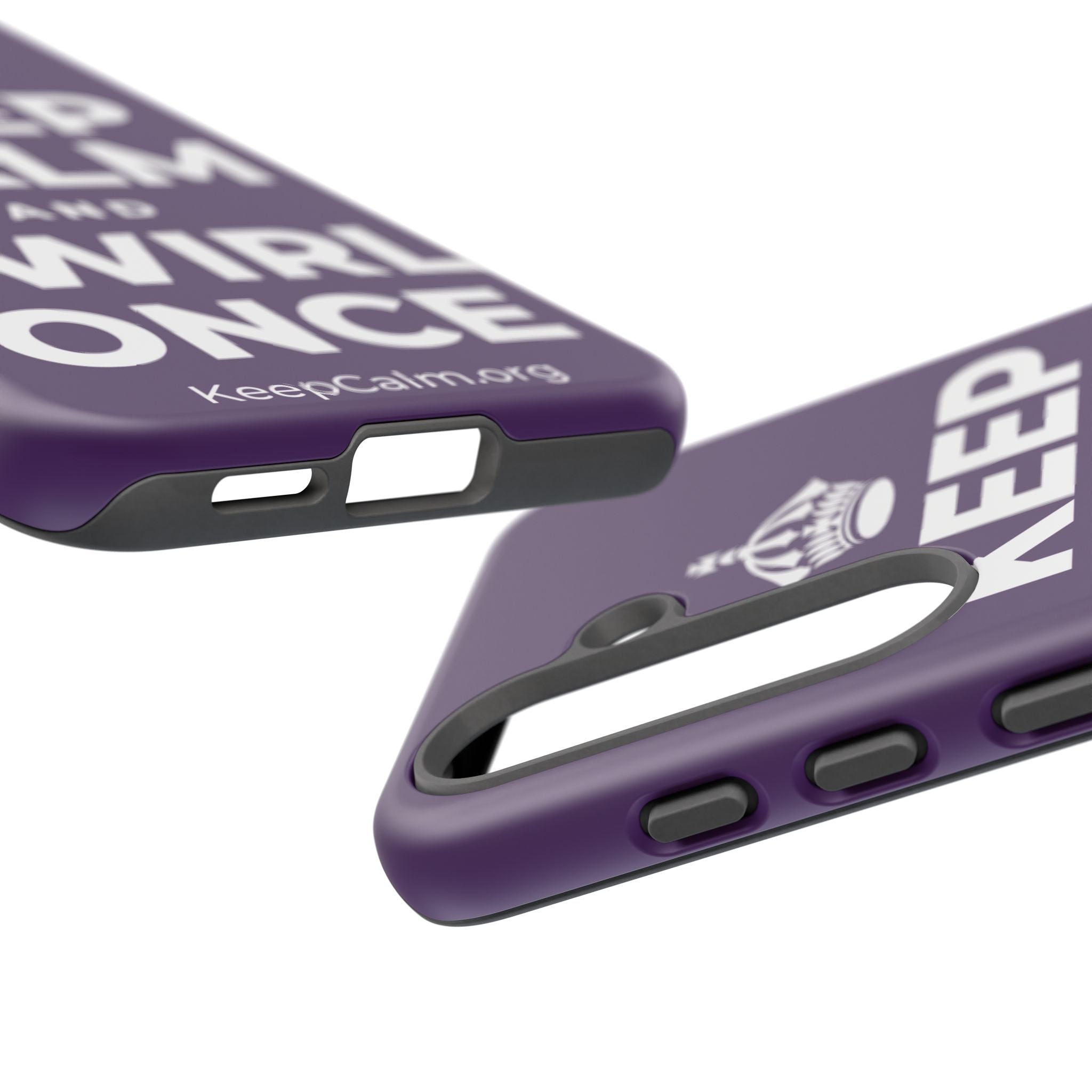 KEEP CALM AND TWIRL ONCE Phone Case