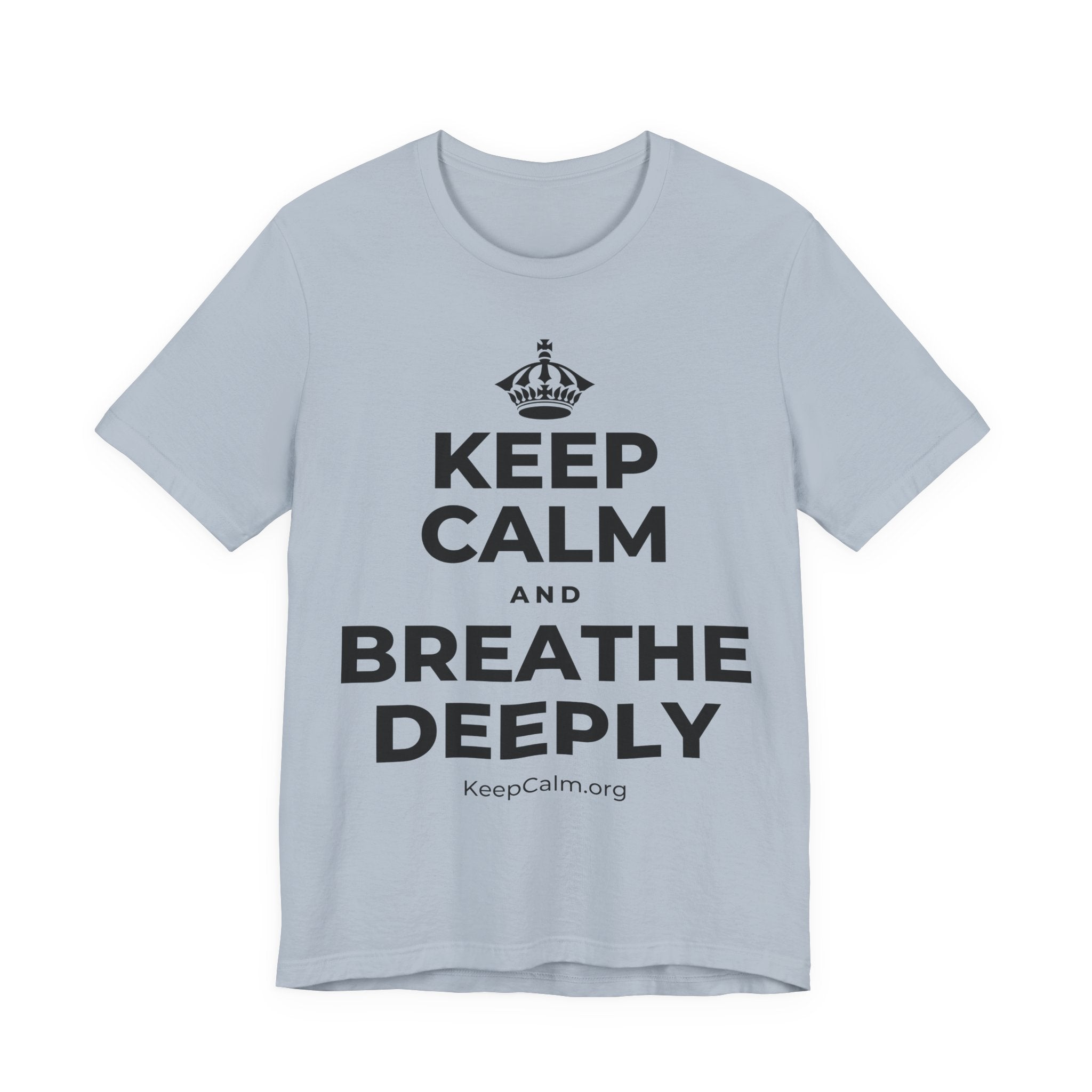 KEEP CALM AND BREATHE DEEPLY T-Shirt (White–Asphalt)