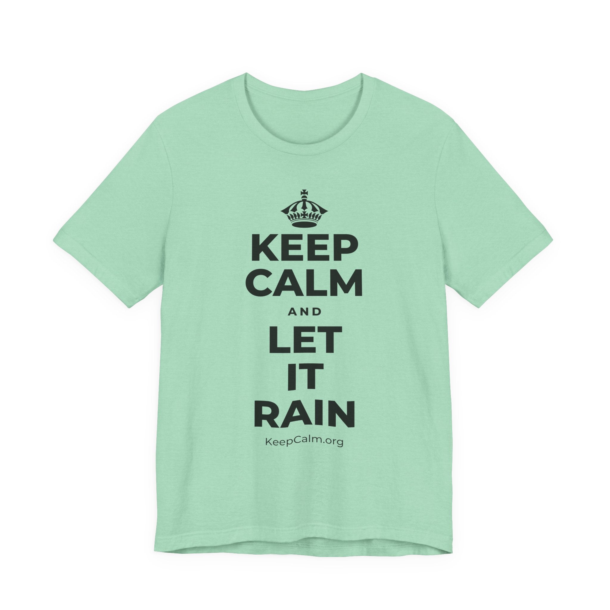 KEEP CALM AND LET IT RAIN T-Shirt (Baby Blue–Silver)