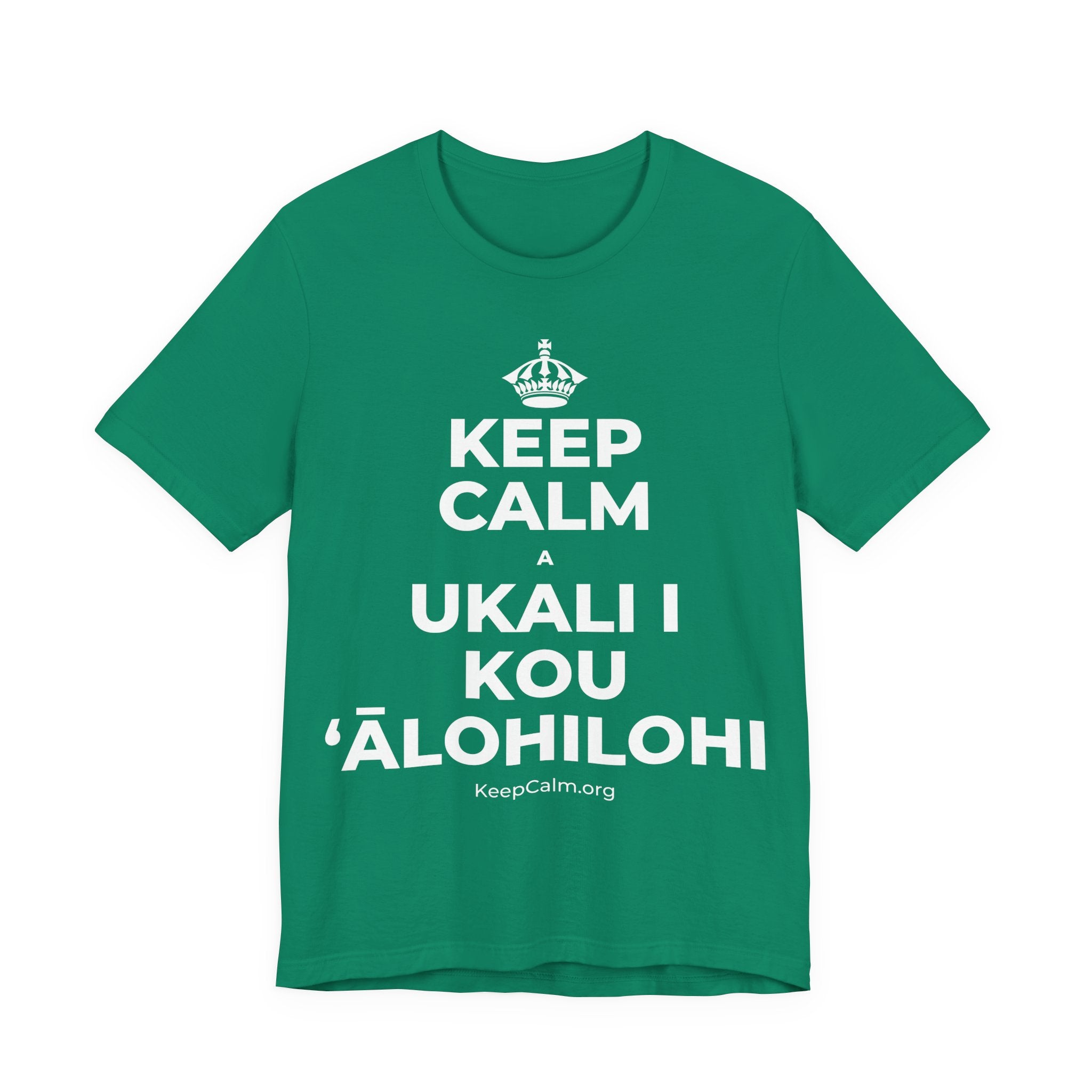 KEEP CALM A UKALI I KOU ʻĀLOHILOHI T-Shirt (White–Asphalt)