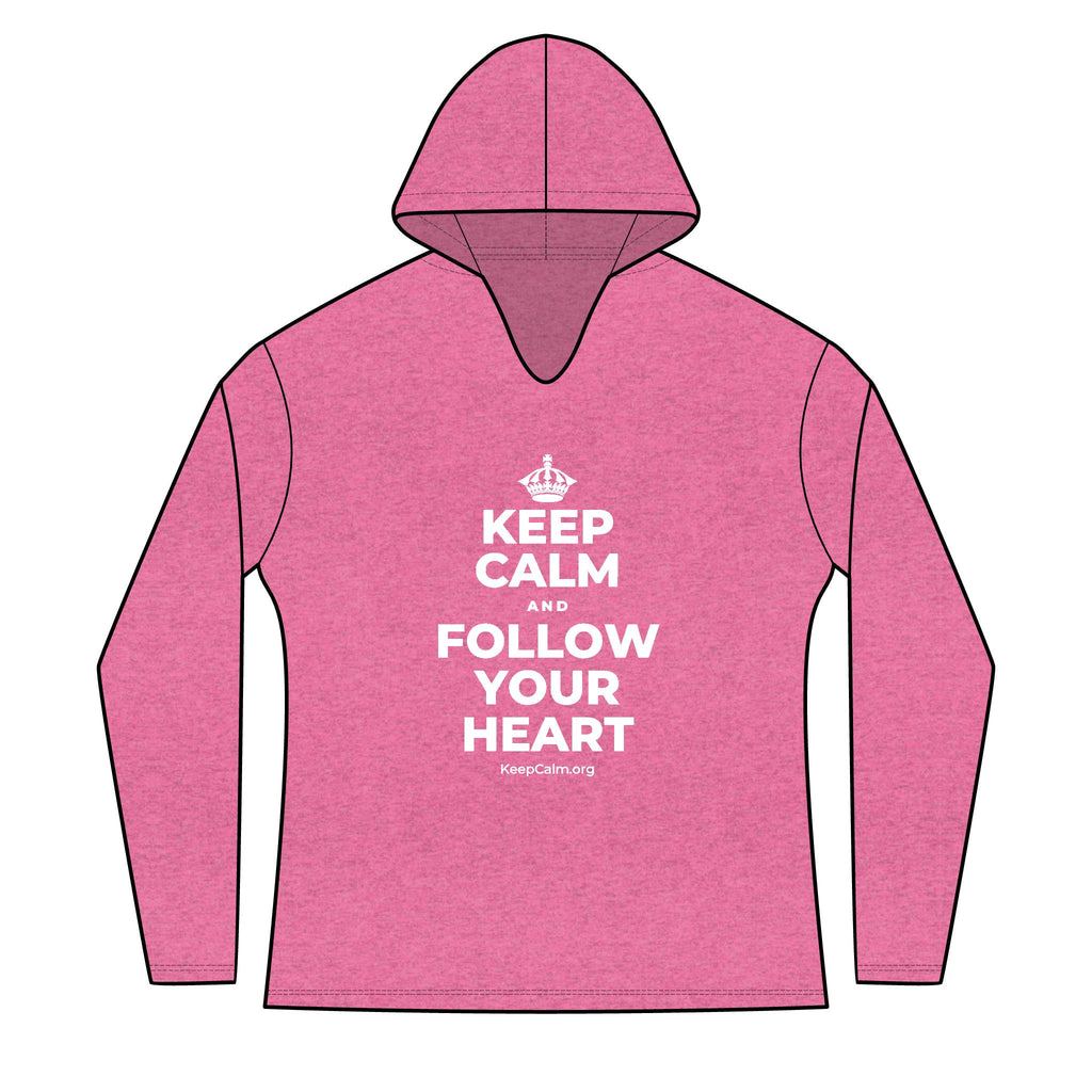 KEEP CALM AND FOLLOW YOUR HEART Women's Long Sleeve Hoodie