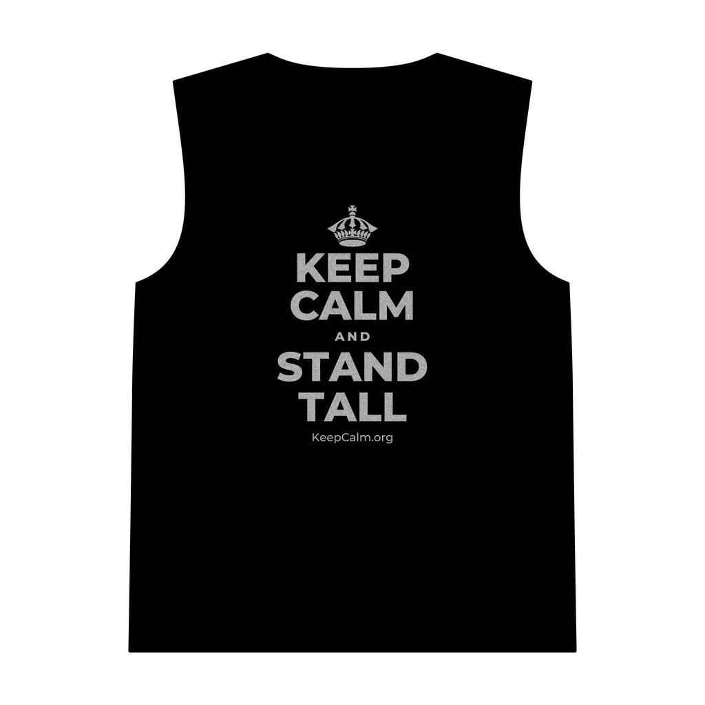 KEEP CALM AND STAND TALL Tank Top
