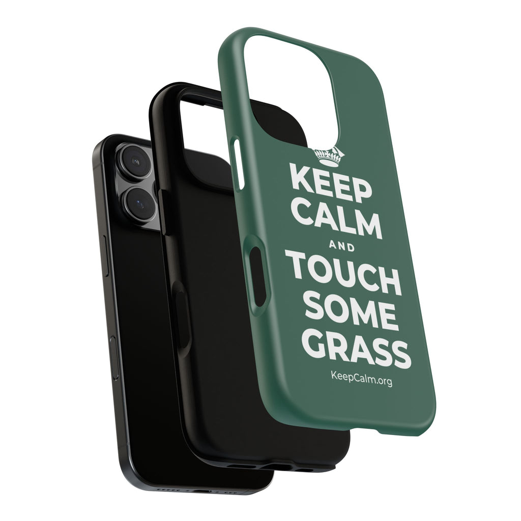 KEEP CALM AND TOUCH SOME GRASS Phone Case
