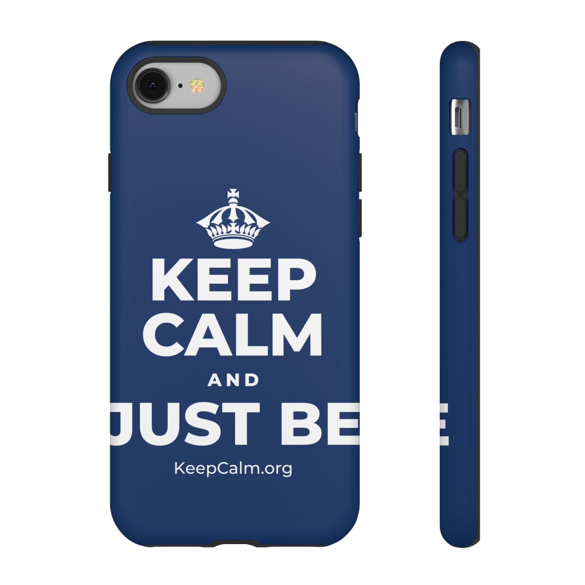 KEEP CALM AND JUST BE Phone Case