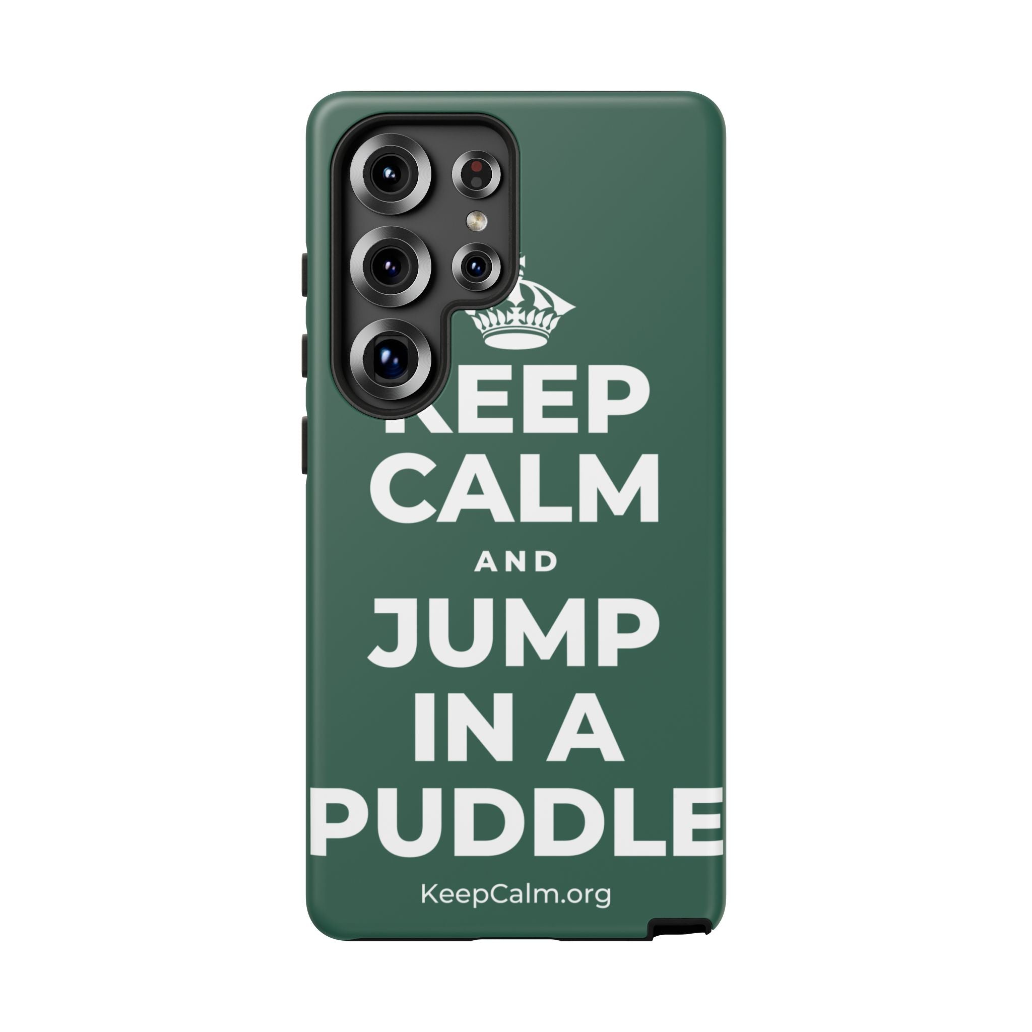 KEEP CALM AND JUMP IN A PUDDLE Phone Case