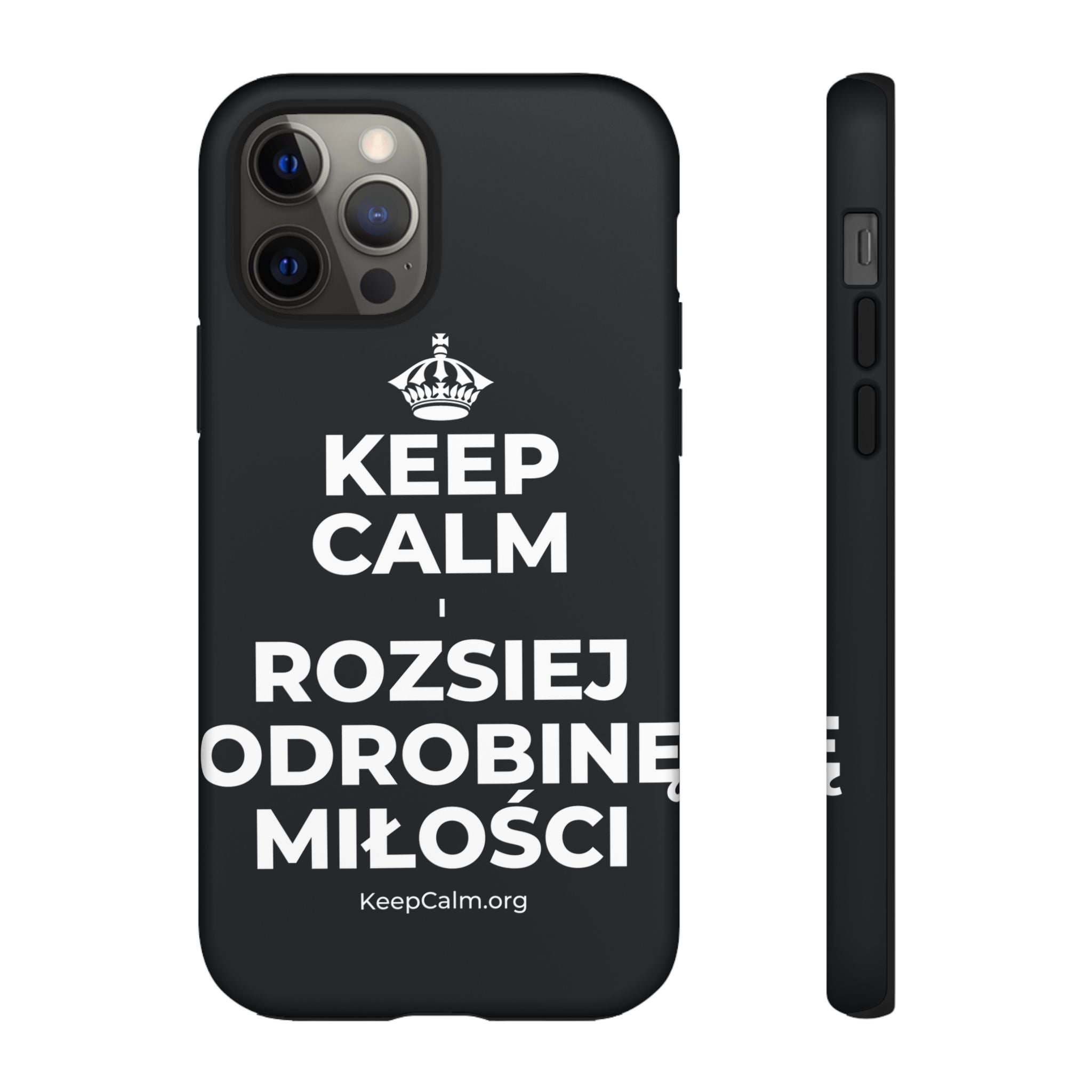 KEEP CALM I ROZSIEJ ODROBINĘ MIŁOŚCI Phone Case (Dark)