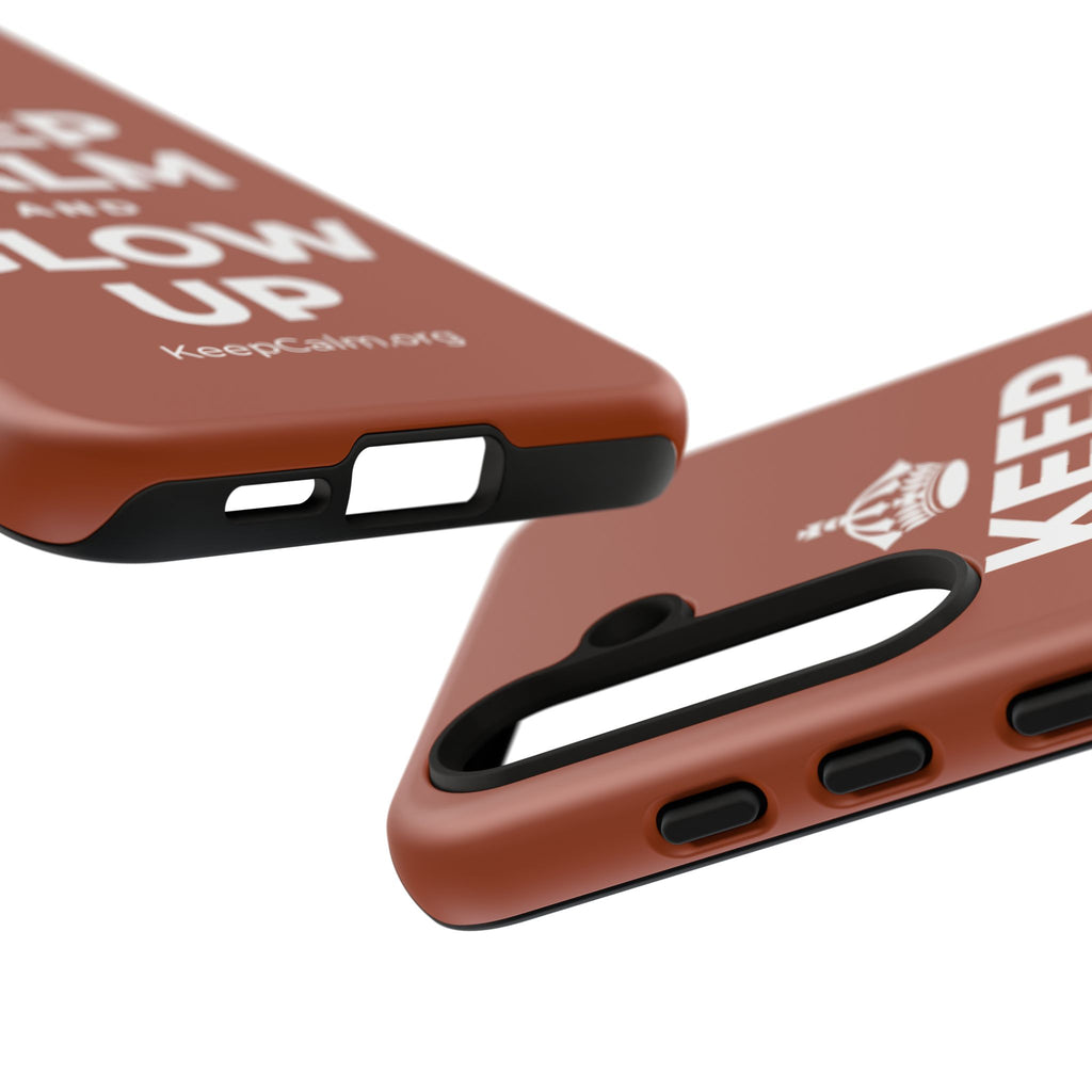 KEEP CALM AND GLOW UP Phone Case