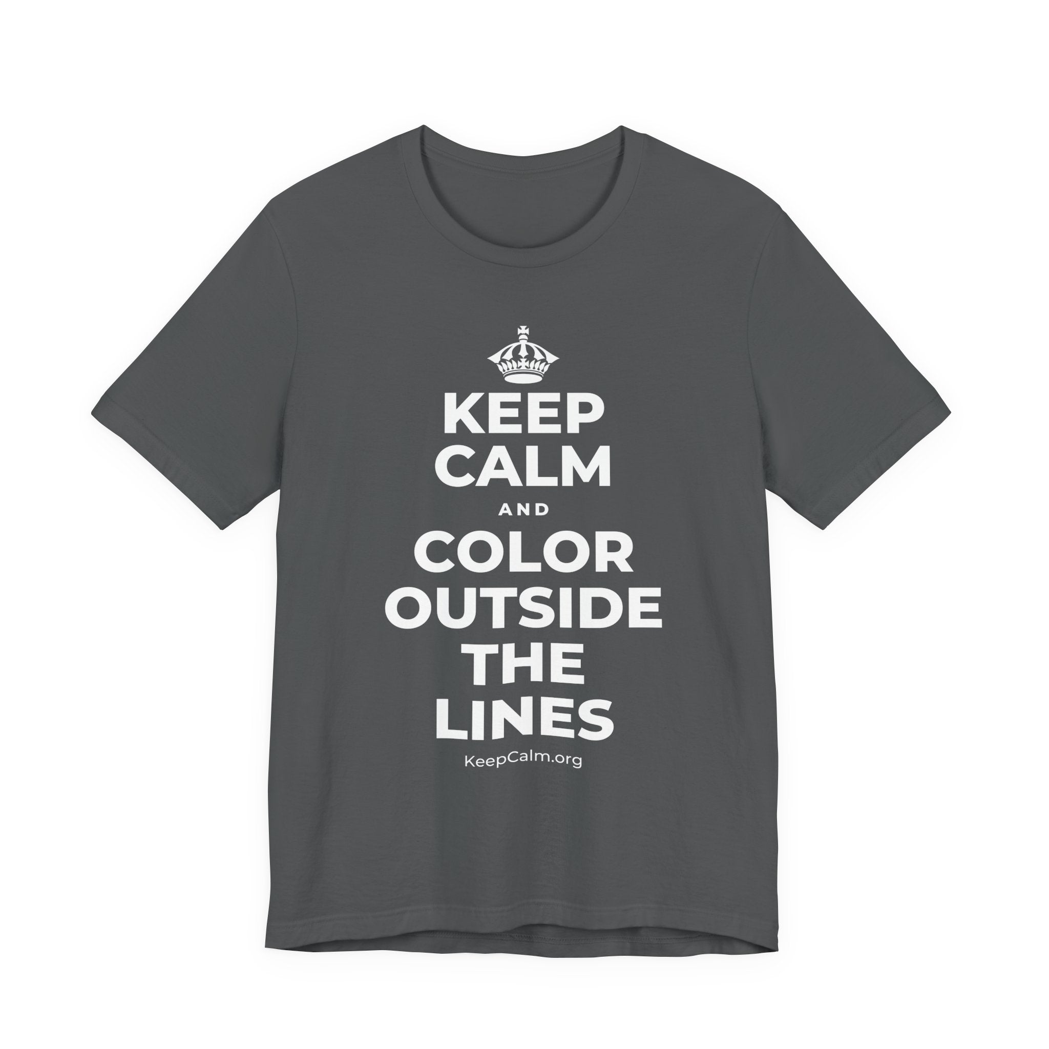 KEEP CALM AND COLOR OUTSIDE THE LINES T-Shirt (White–Asphalt)