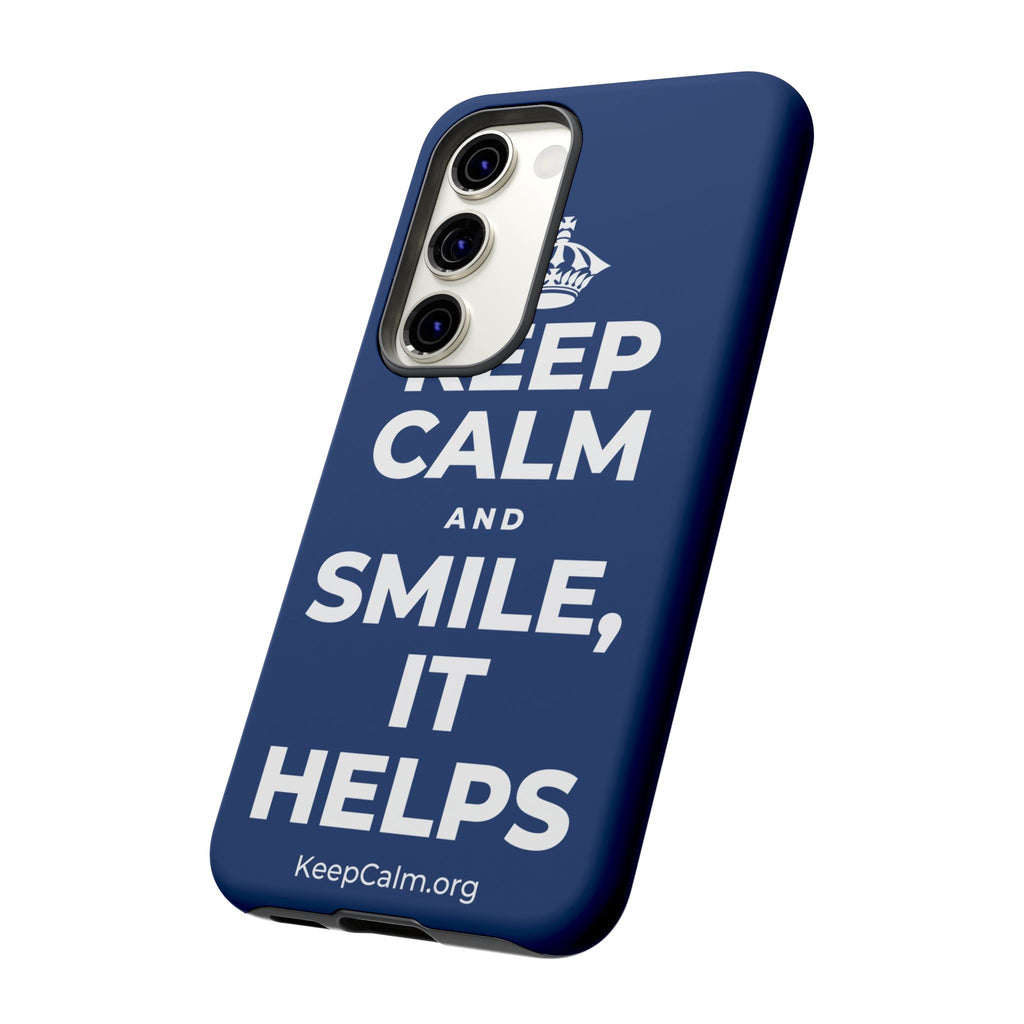 KEEP CALM AND SMILE, IT HELPS Phone Case