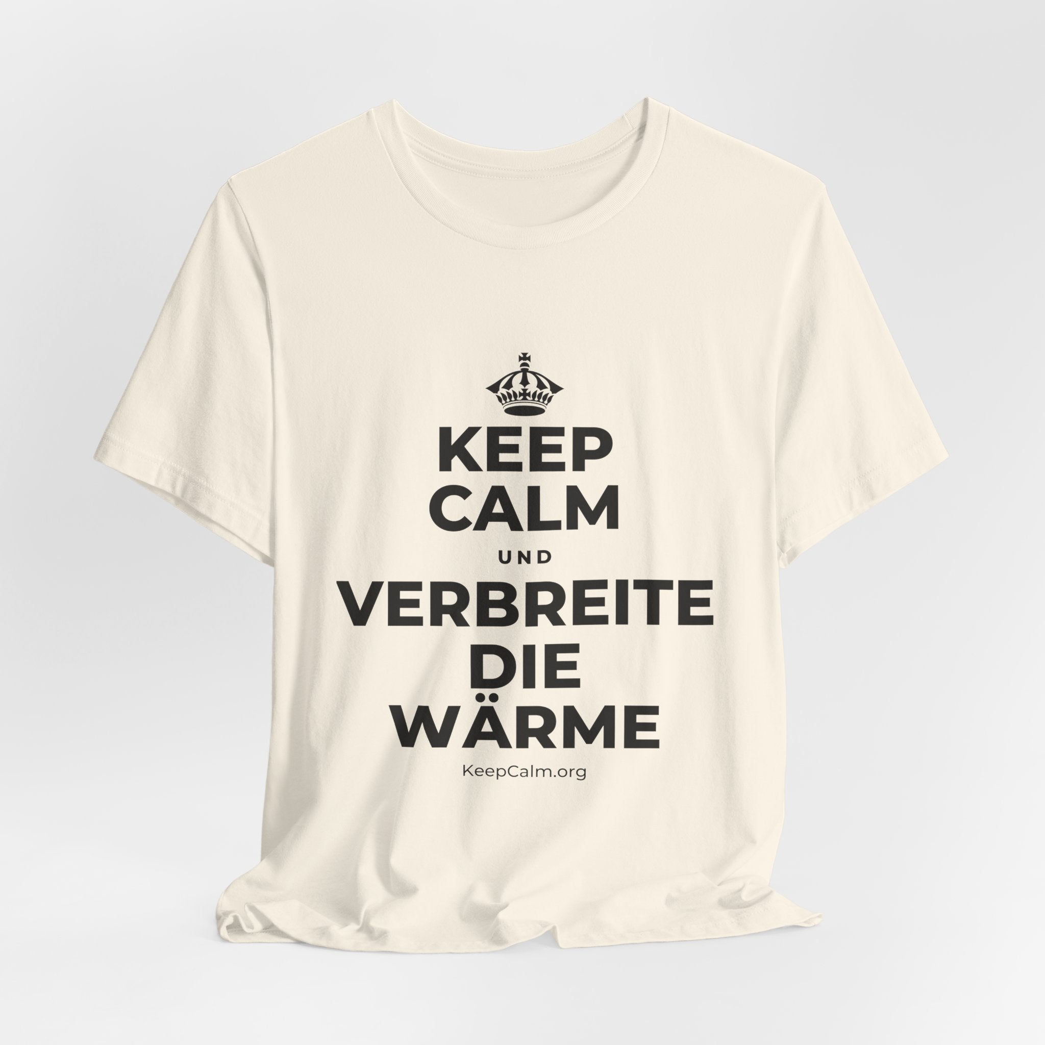 KEEP CALM UND VERBREITE DIE WÄRME T-Shirt (White–Asphalt)