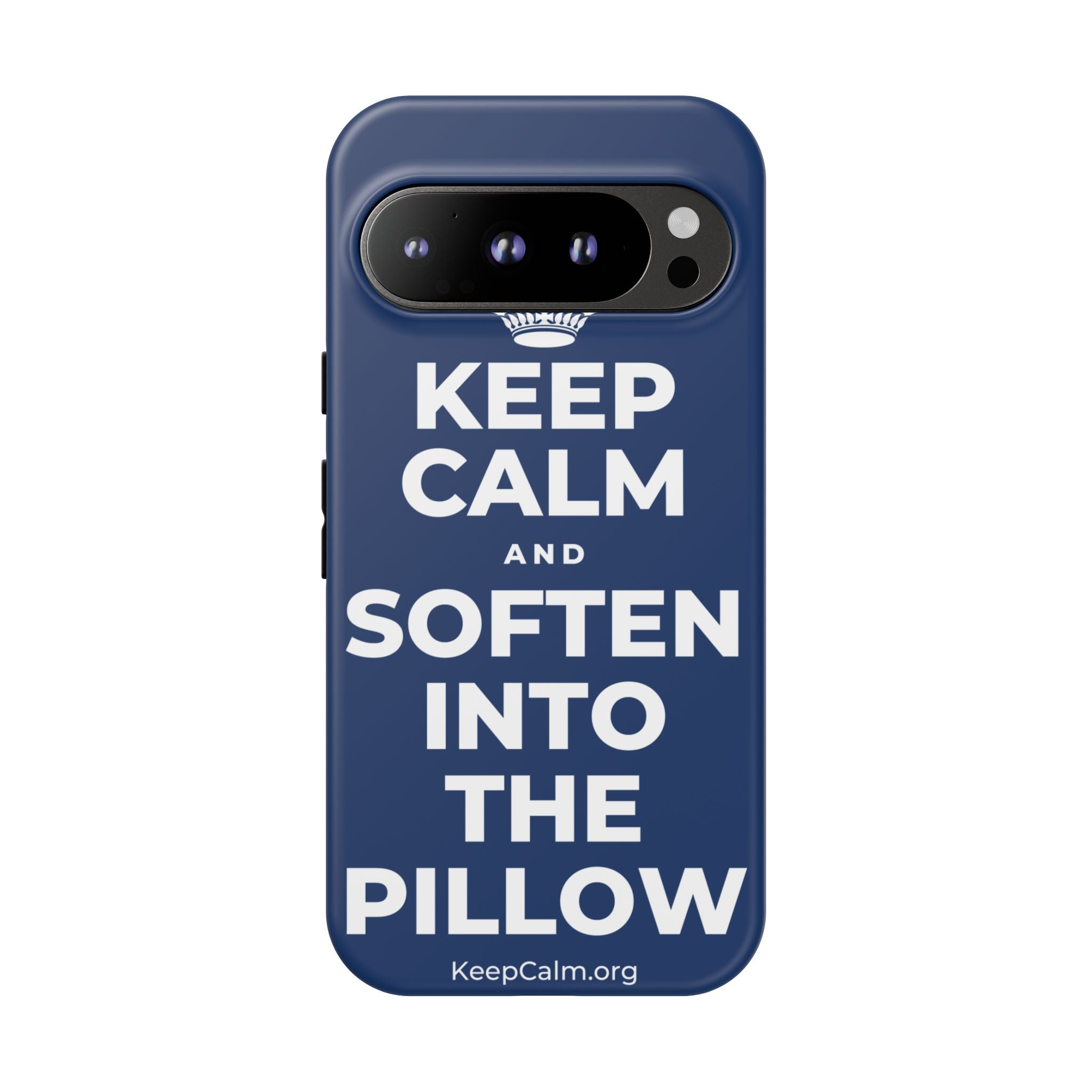 KEEP CALM AND SOFTEN INTO THE PILLOW Phone Case
