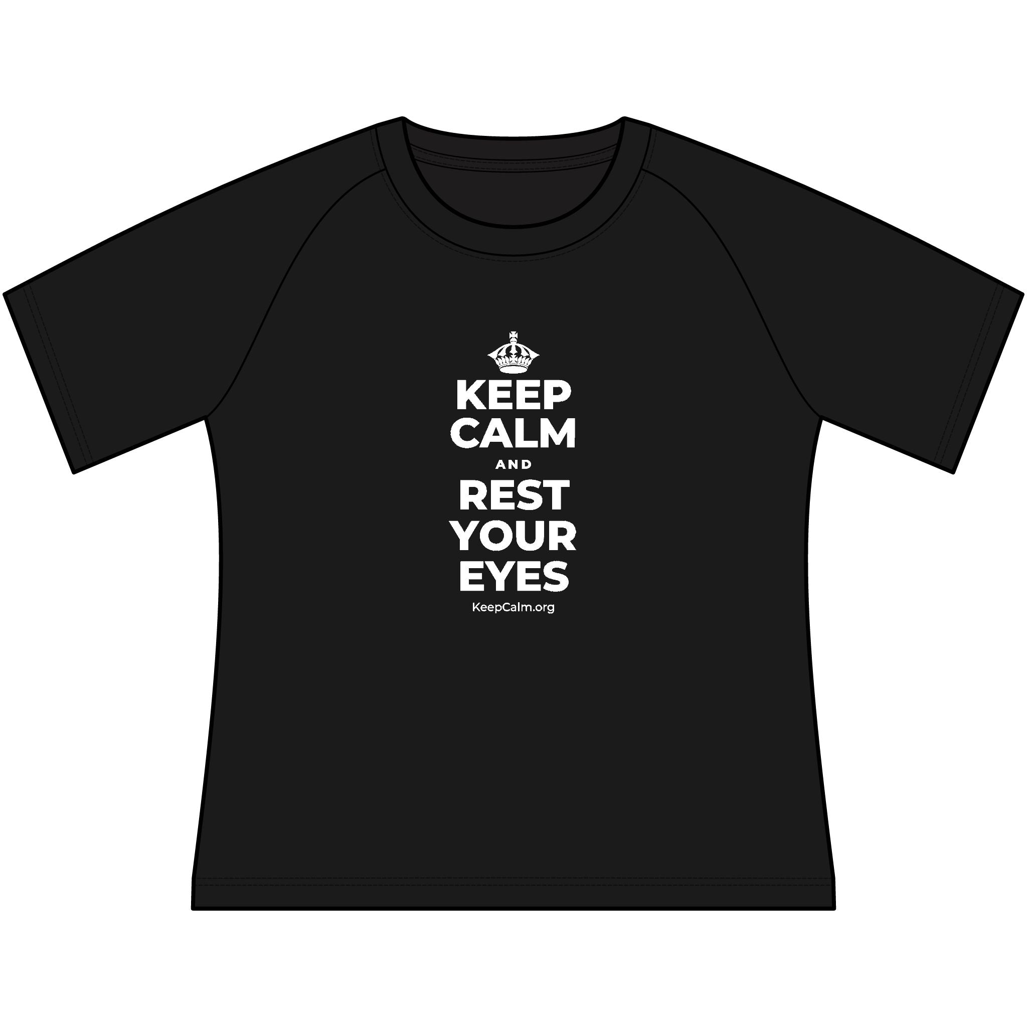 KEEP CALM AND REST YOUR EYES Women's Raglan Tee