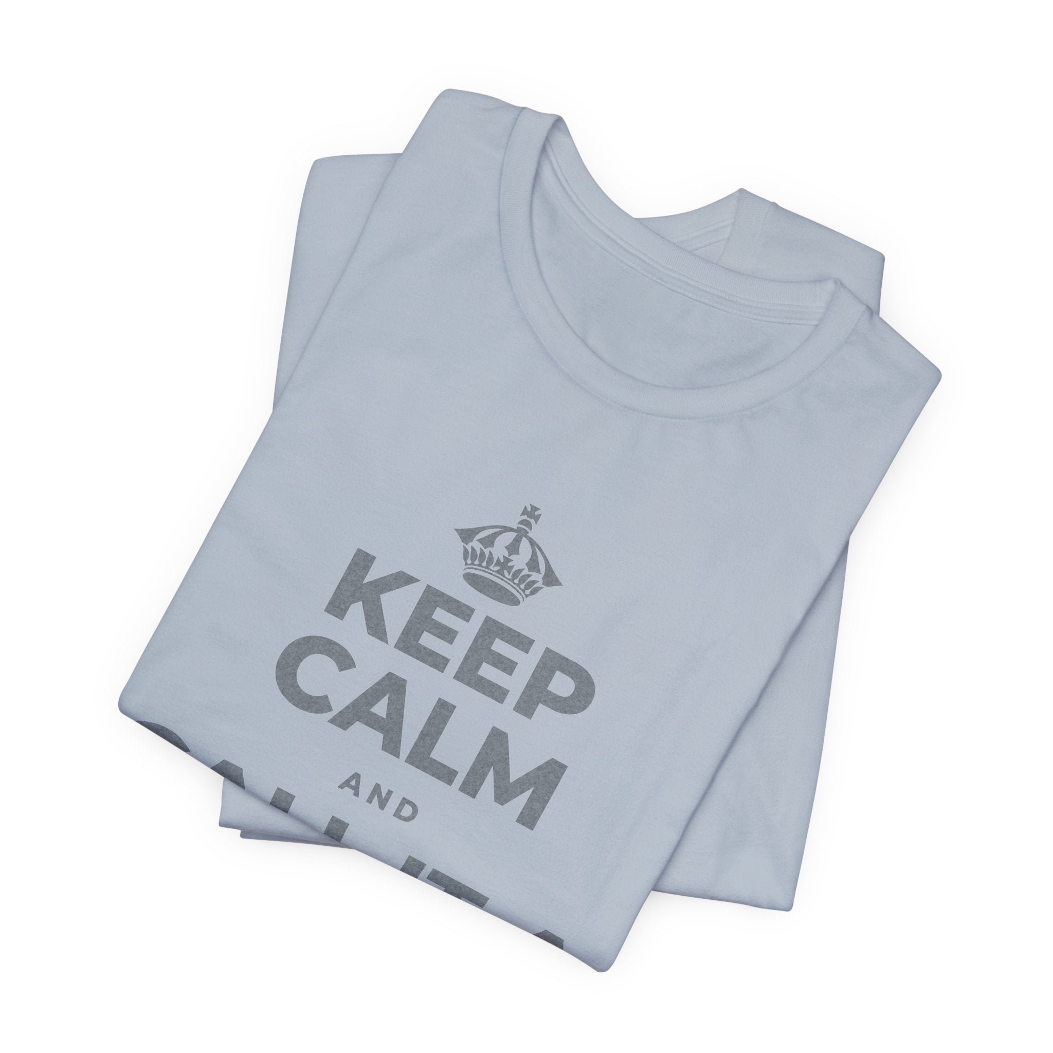 KEEP CALM AND CALL IT A DAY, KINDLY T-Shirt (White–Asphalt)