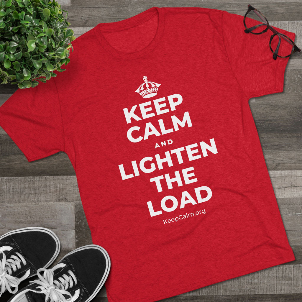 KEEP CALM AND LIGHTEN THE LOAD Tri-Blend Tee