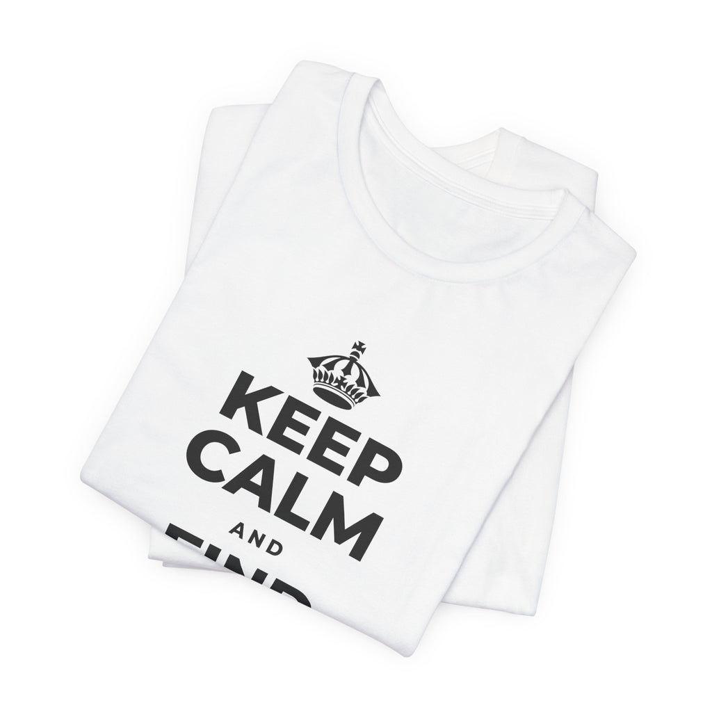 KEEP CALM AND FIND YOUR FIRE T-Shirt (White–Asphalt)