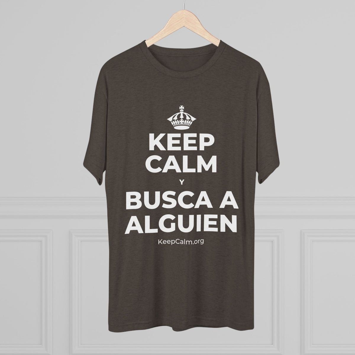 KEEP CALM Y BUSCA A ALGUIEN Tri-Blend Tee