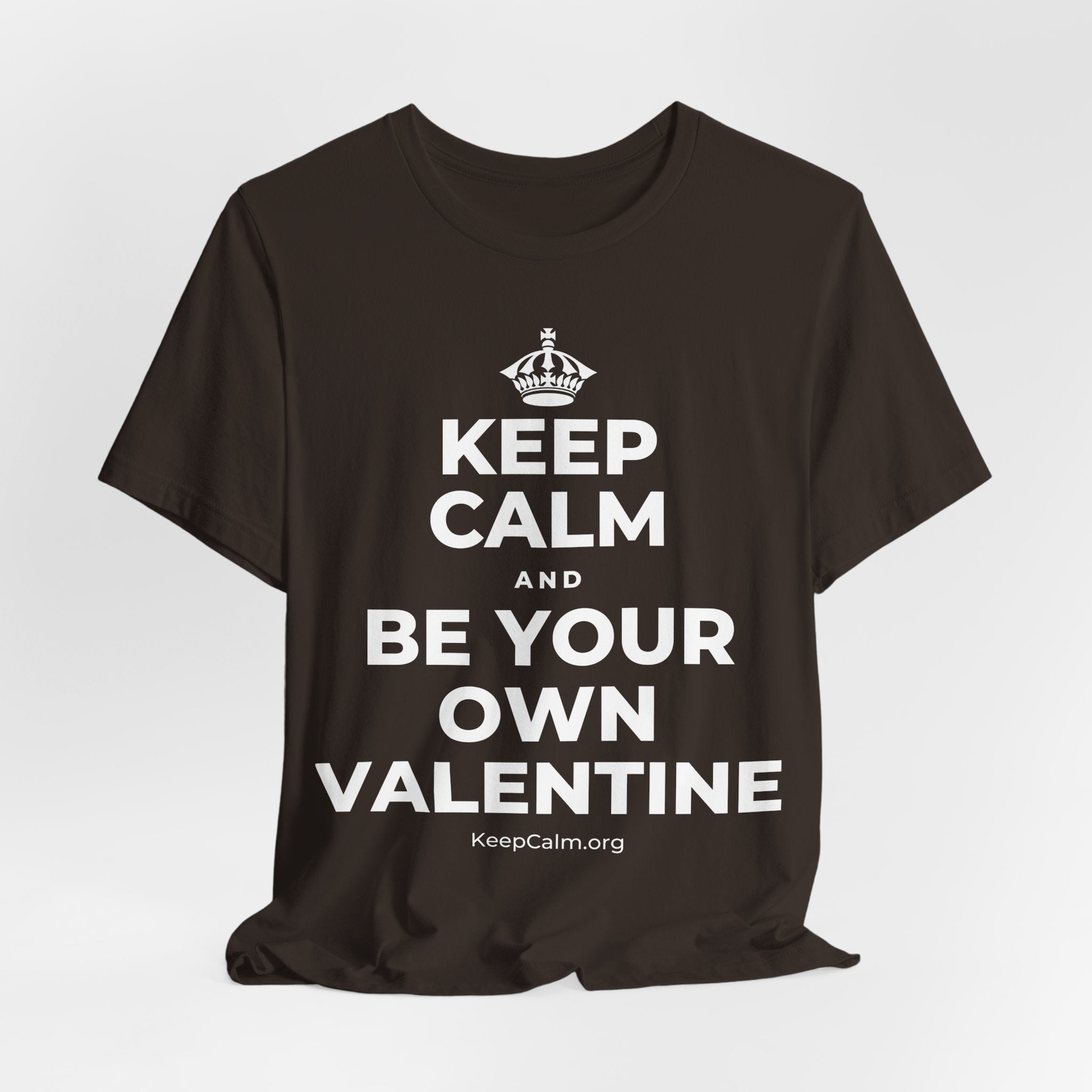 KEEP CALM AND BE YOUR OWN VALENTINE T-Shirt (Soft Cream–Heather Mauve)