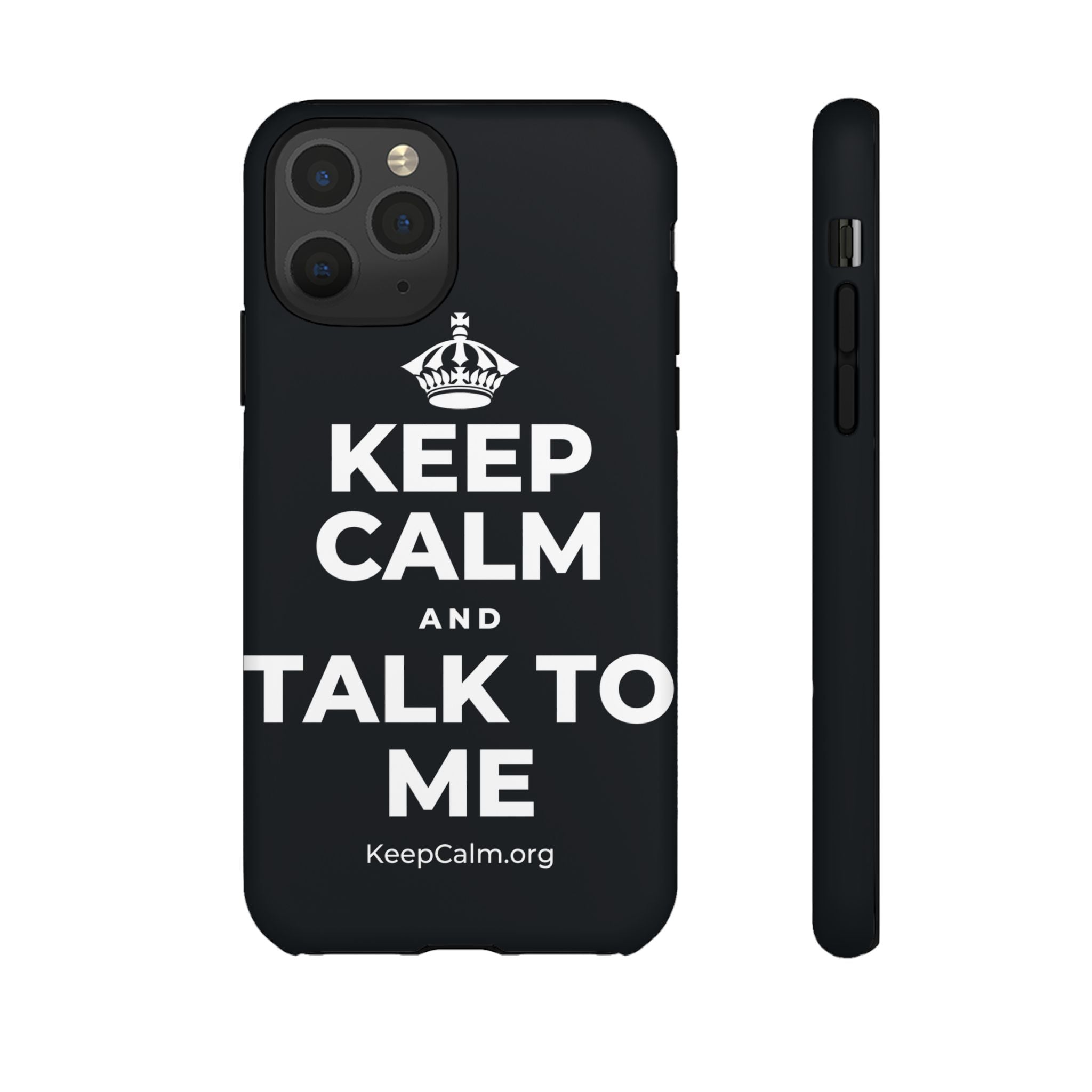 KEEP CALM AND TALK TO ME Phone Case (Dark)