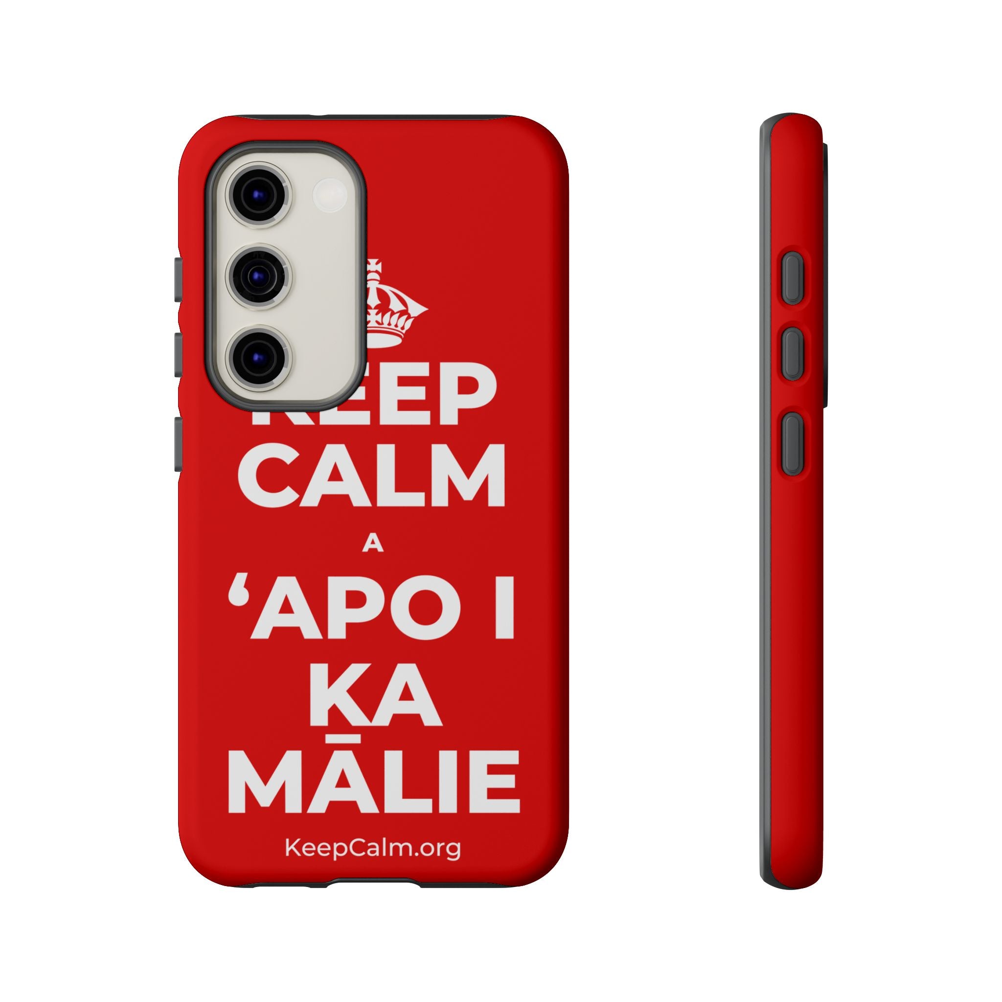 KEEP CALM A ʻAPO I KA MĀLIE Phone Case