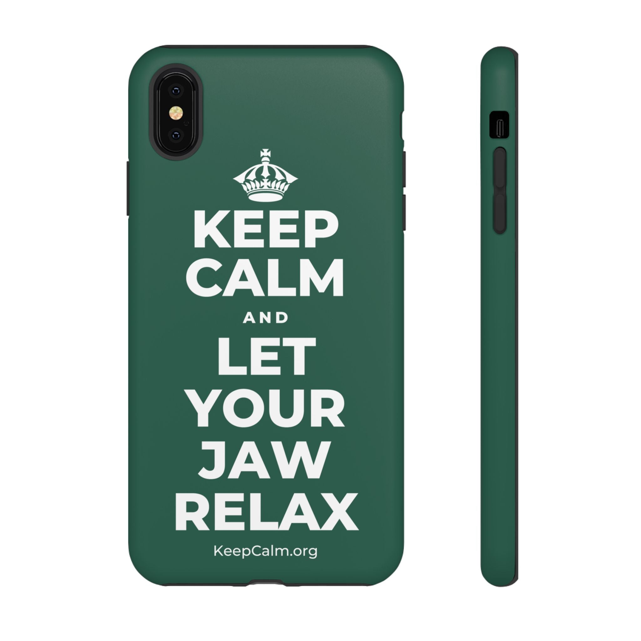 KEEP CALM AND LET YOUR JAW RELAX Phone Case