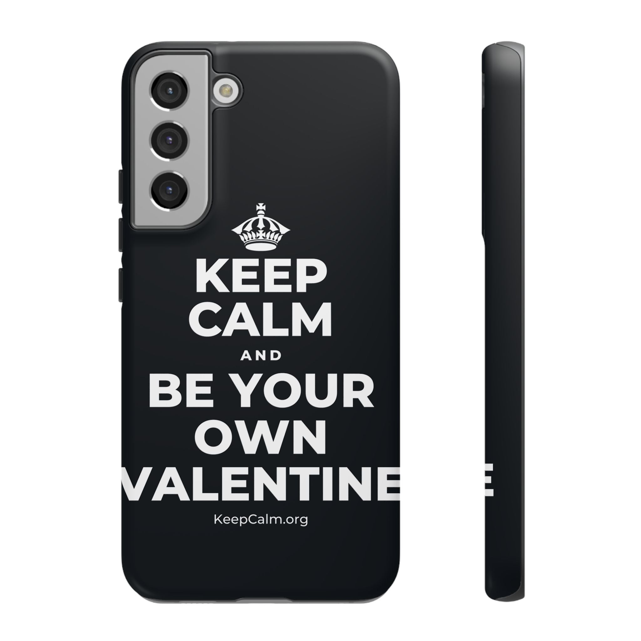 KEEP CALM AND BE YOUR OWN VALENTINE Phone Case (Dark)