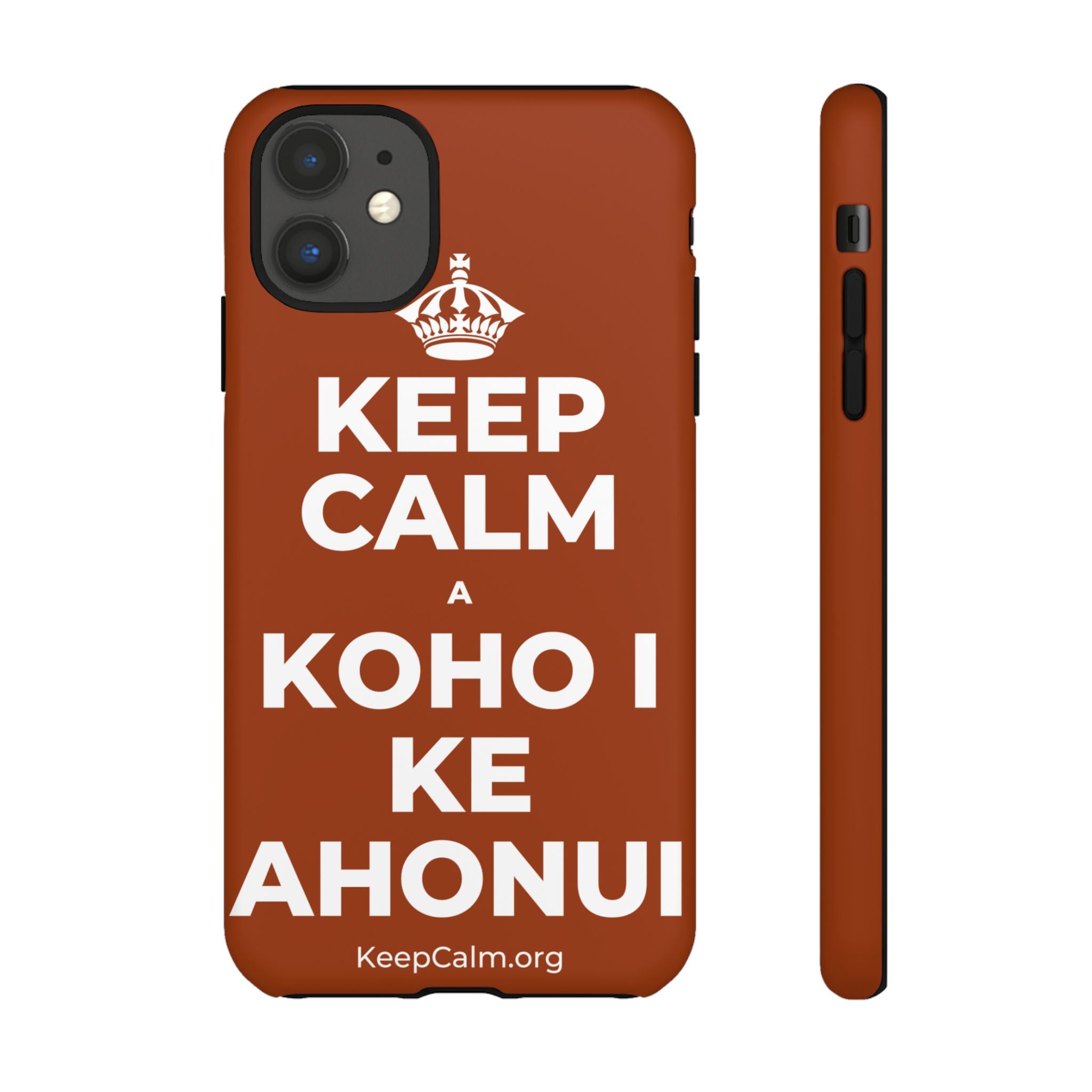 KEEP CALM A KOHO I KE AHONUI Phone Case