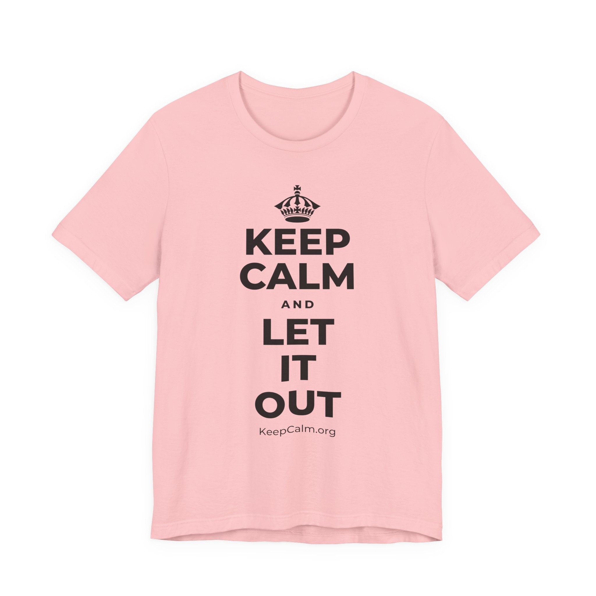 KEEP CALM AND LET IT OUT T-Shirt (White–Asphalt)