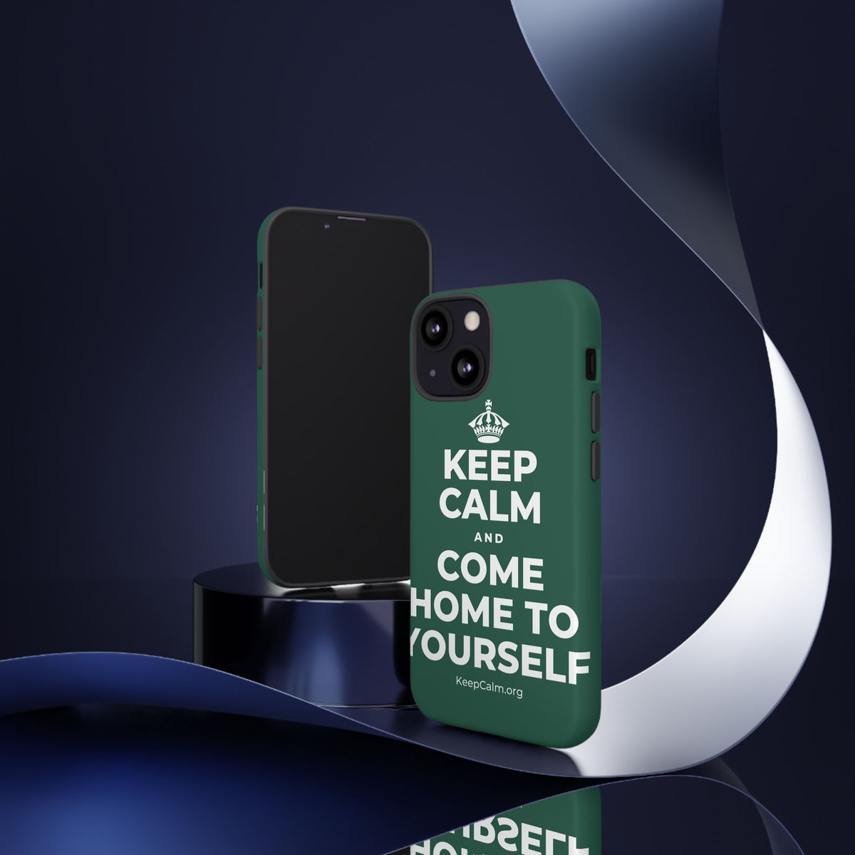 KEEP CALM AND COME HOME TO YOURSELF Phone Case